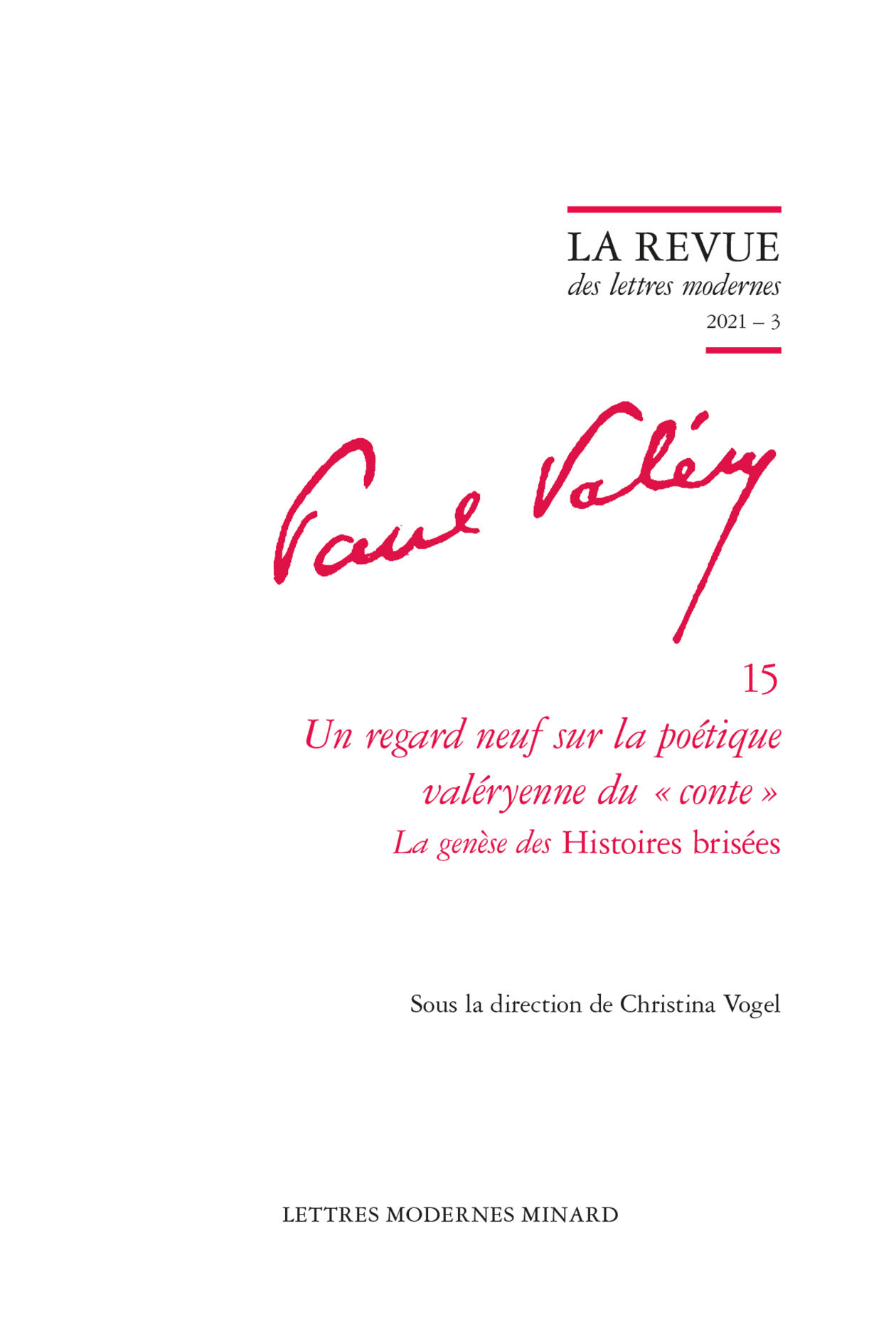 Un regard neuf sur la poétique valéryenne du « conte »