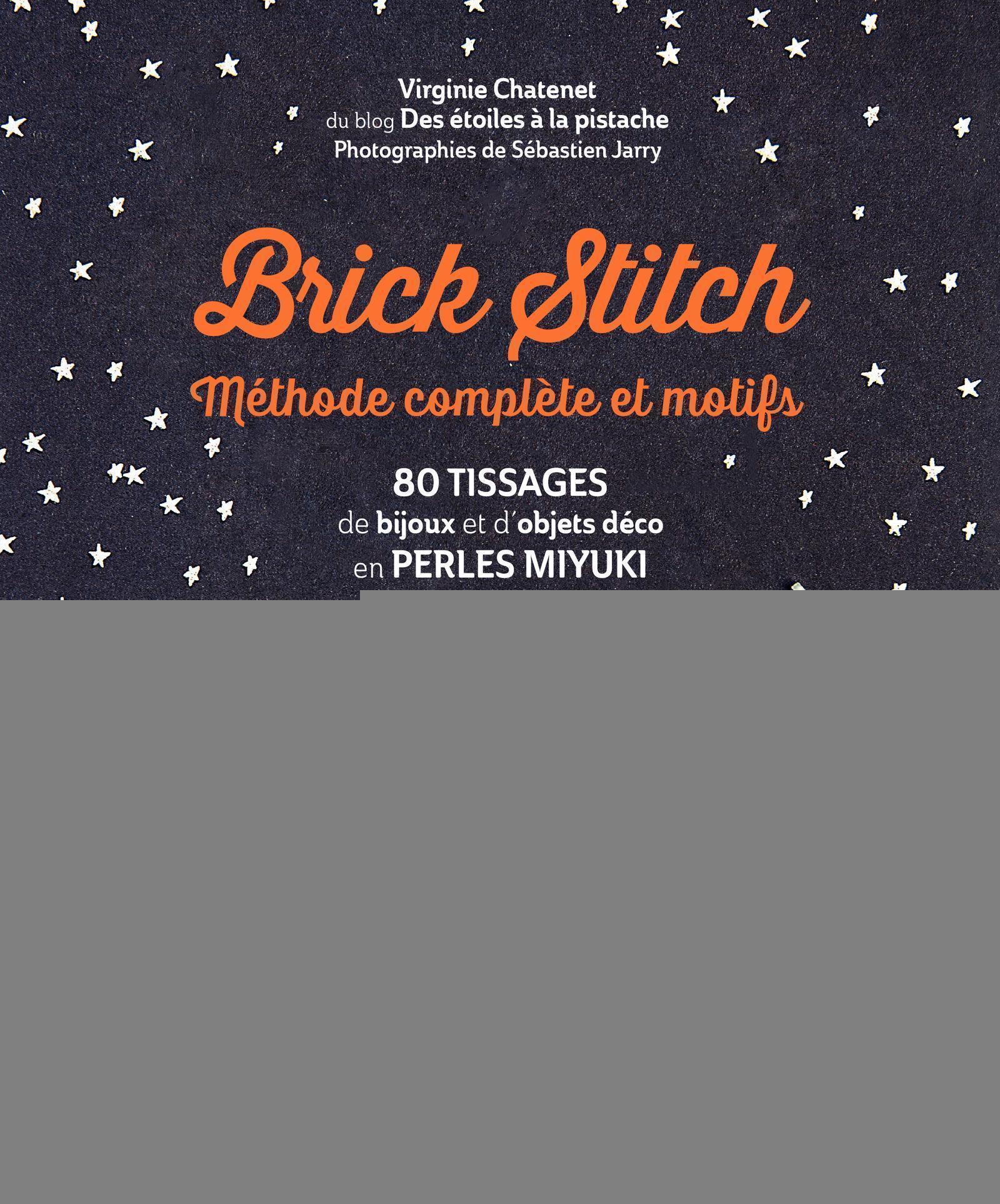 Brick stitch : méthode complète et motifs