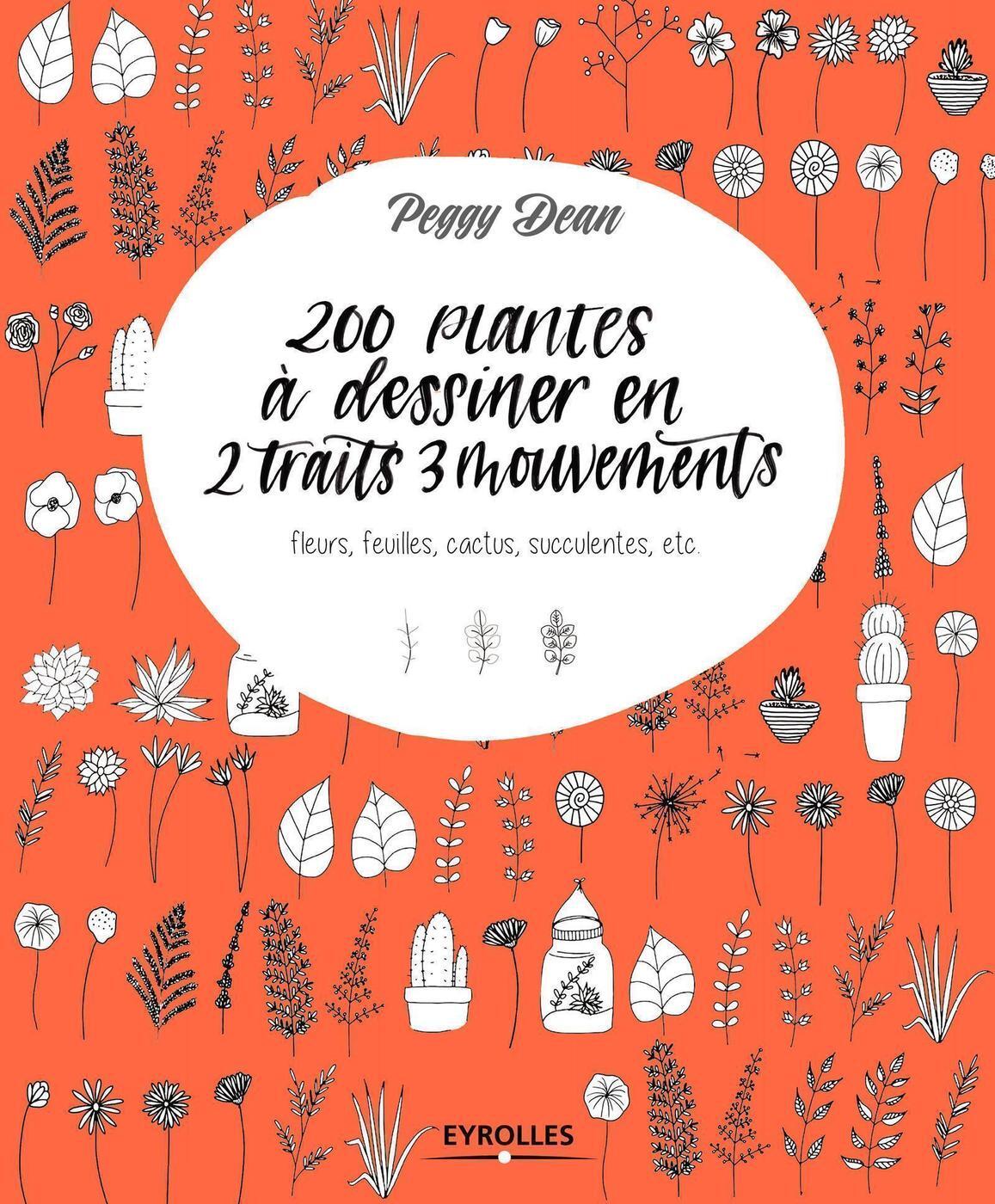 200 plantes à dessiner en 2 traits 3 mouvements