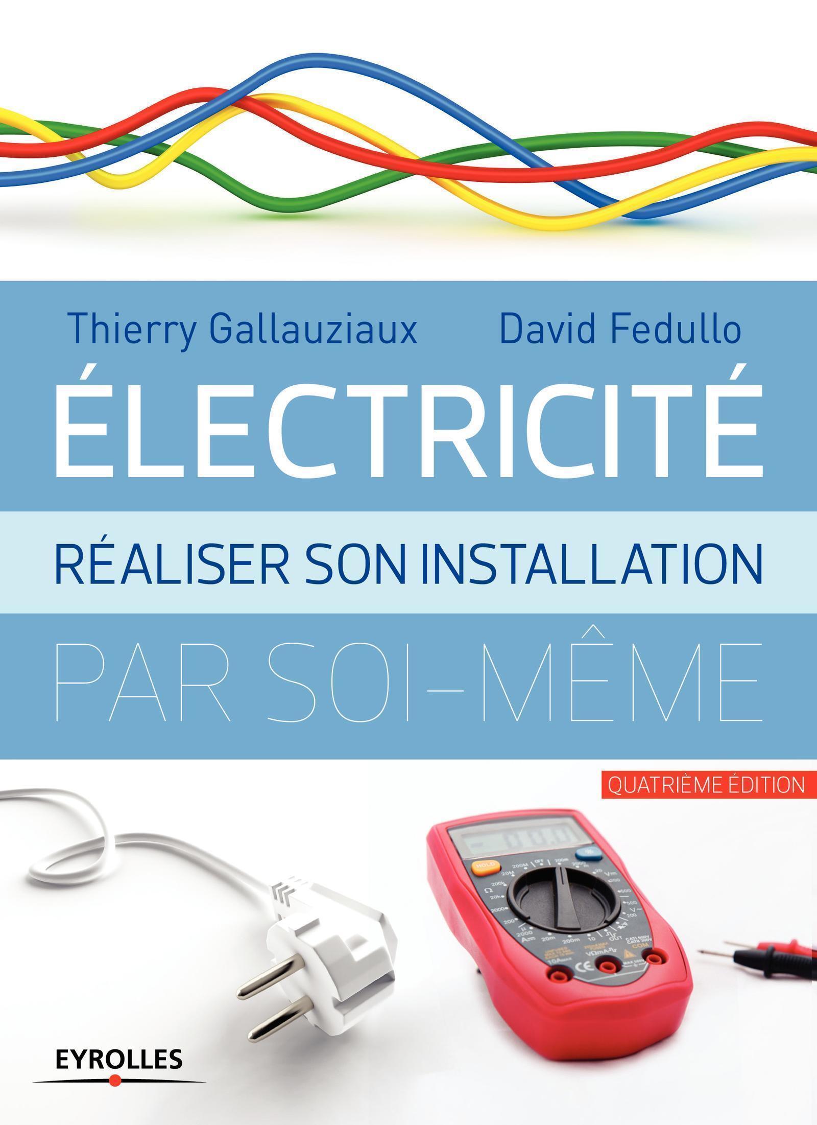 Electricité : réaliser son installation électrique par soi-même