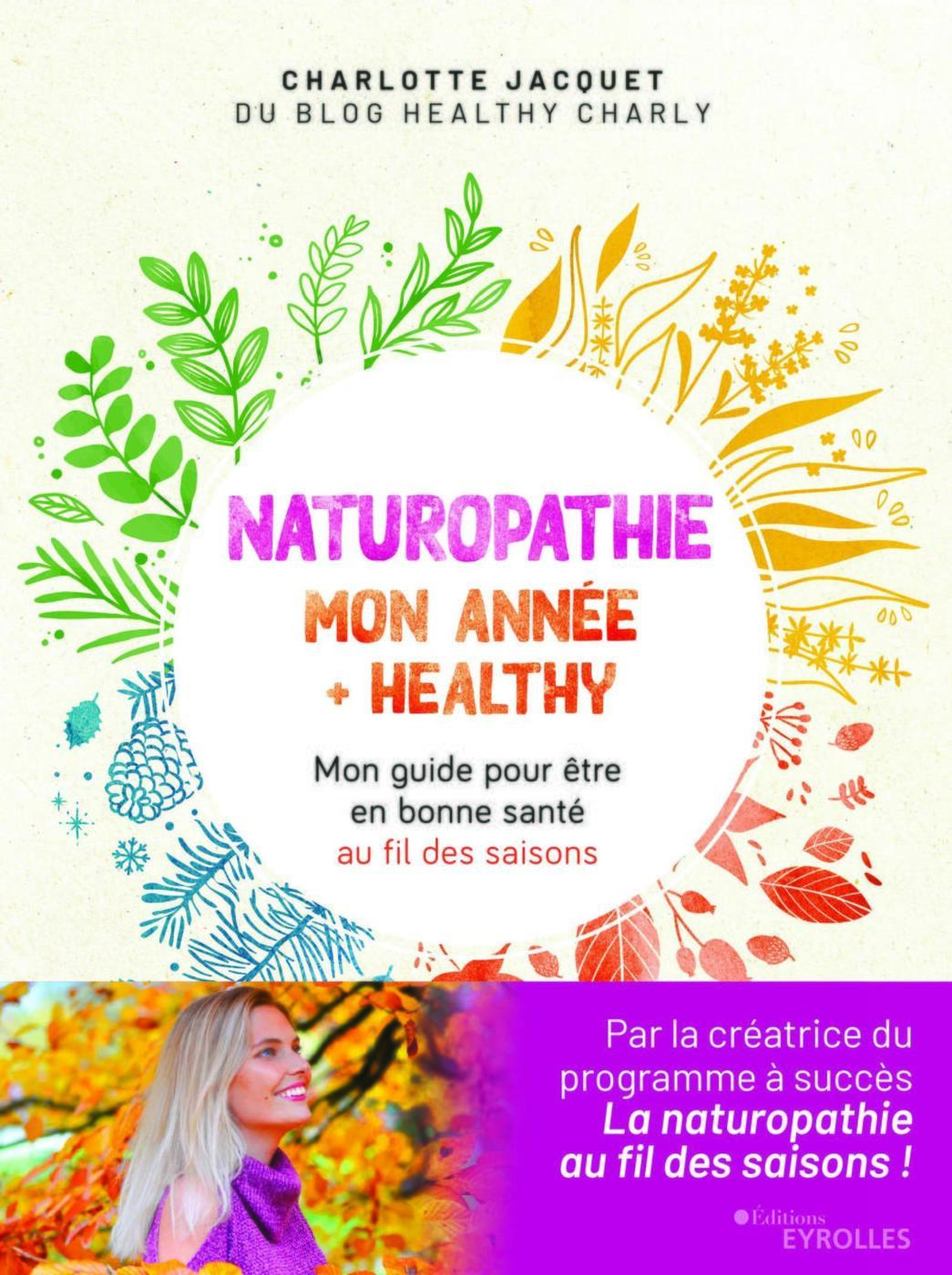 Naturopathie : mon année + healthy