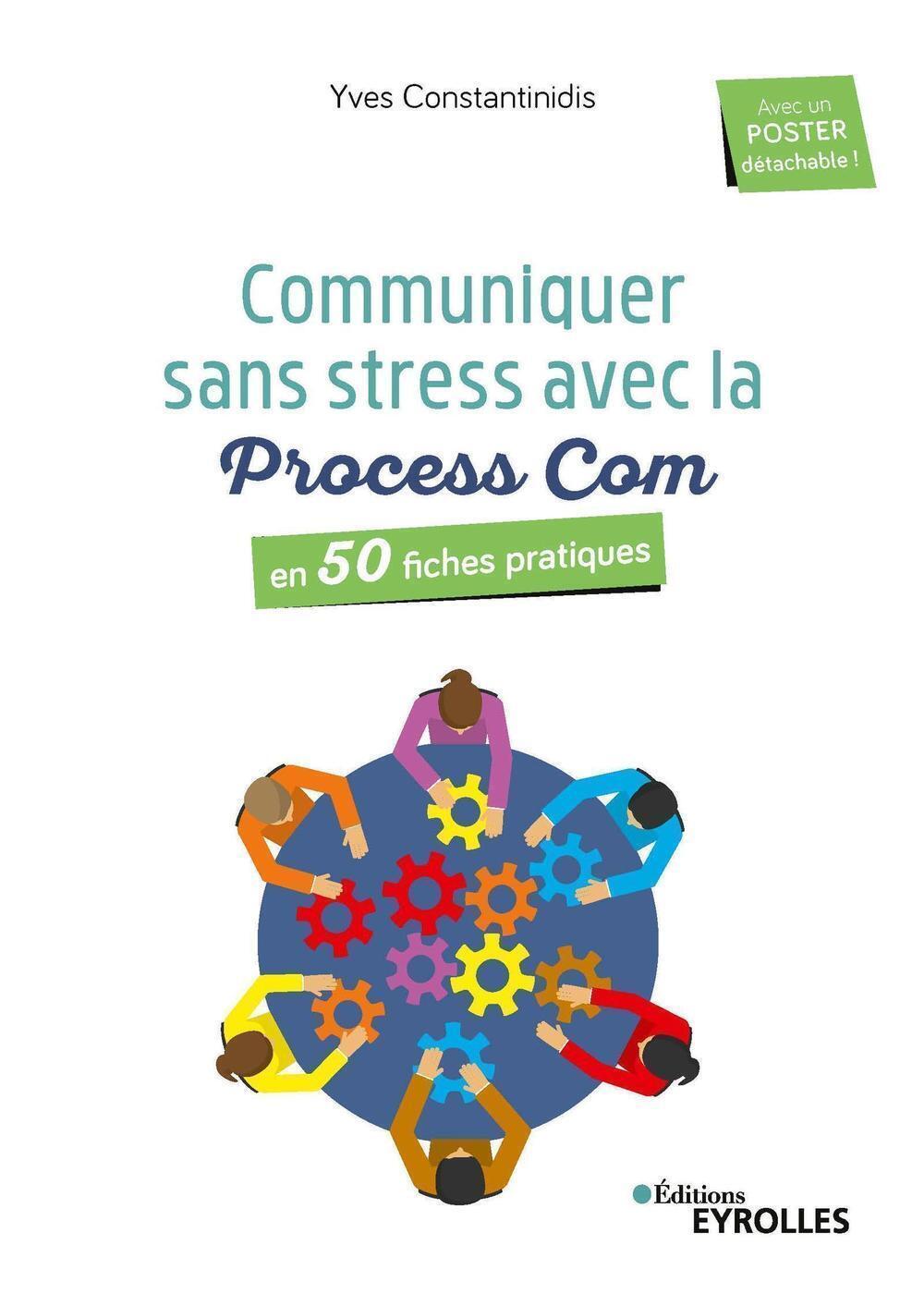 Communiquer sans stress avec la Process Com