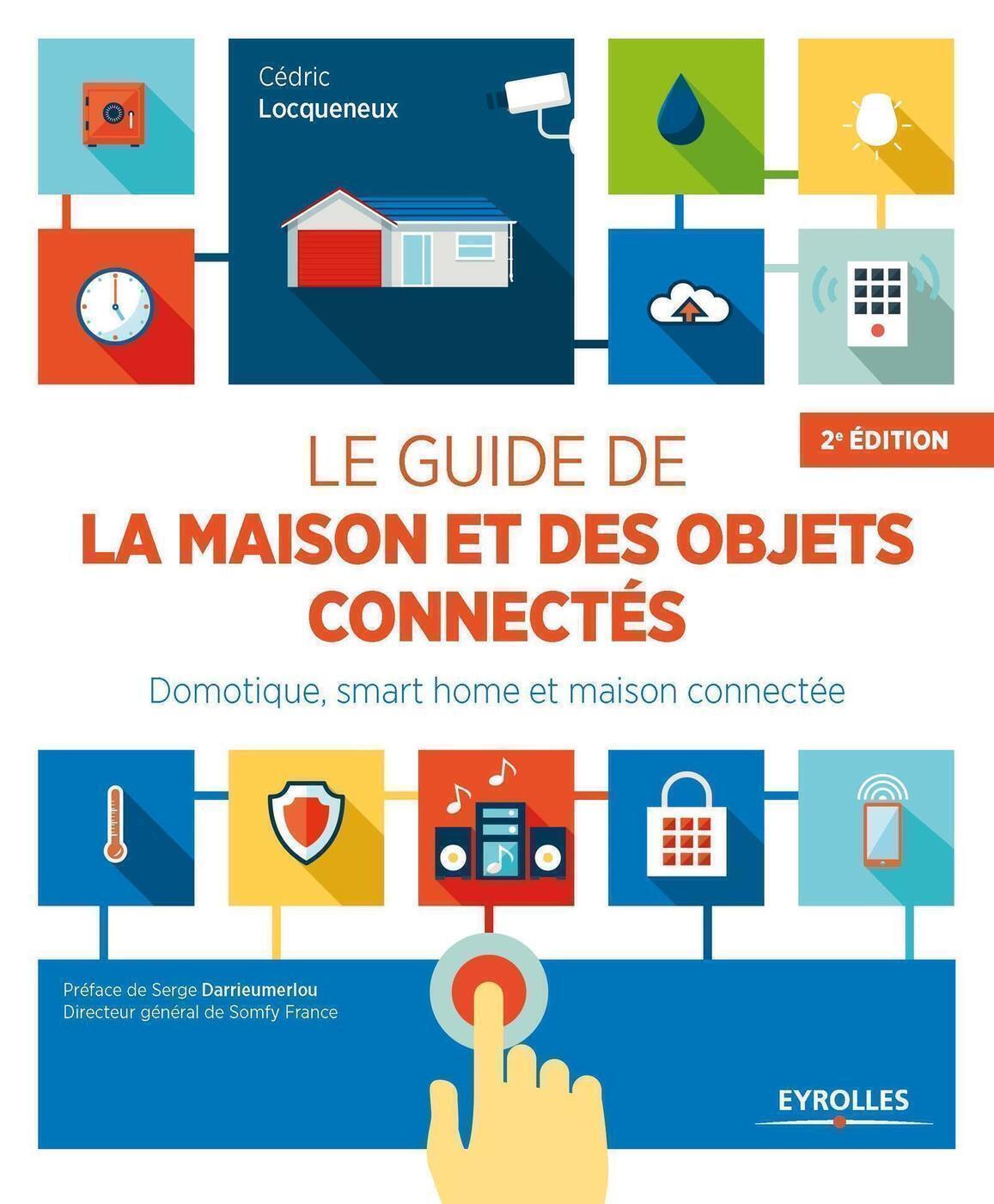 Le guide de la maison et des objets connectés