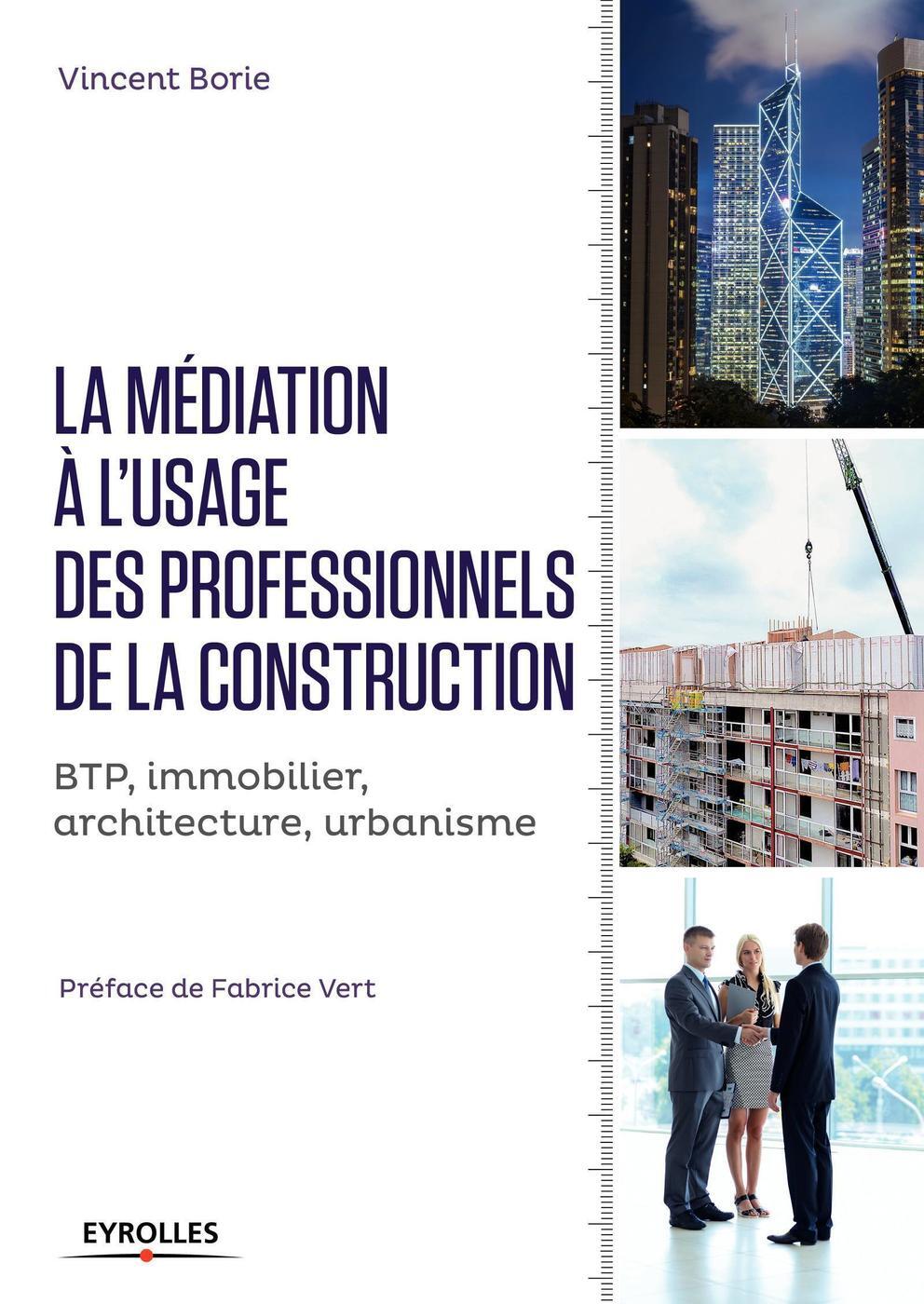 La médiation à l'usage des professionnels de la construction