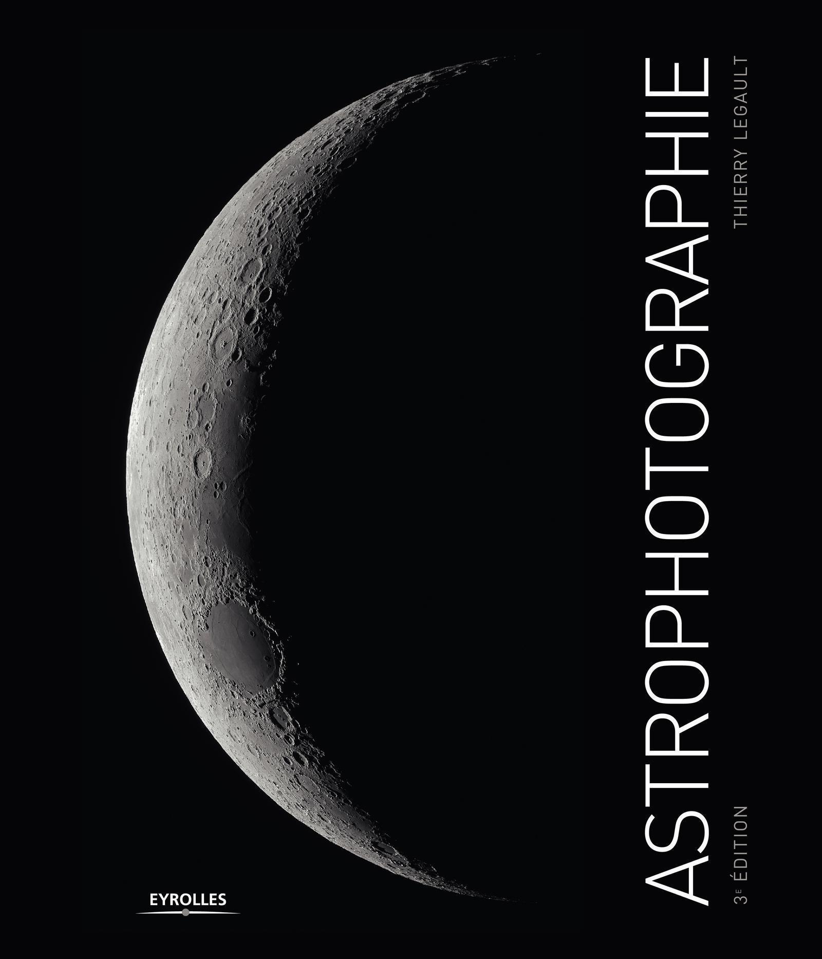 Astrophotographie, 3e édition