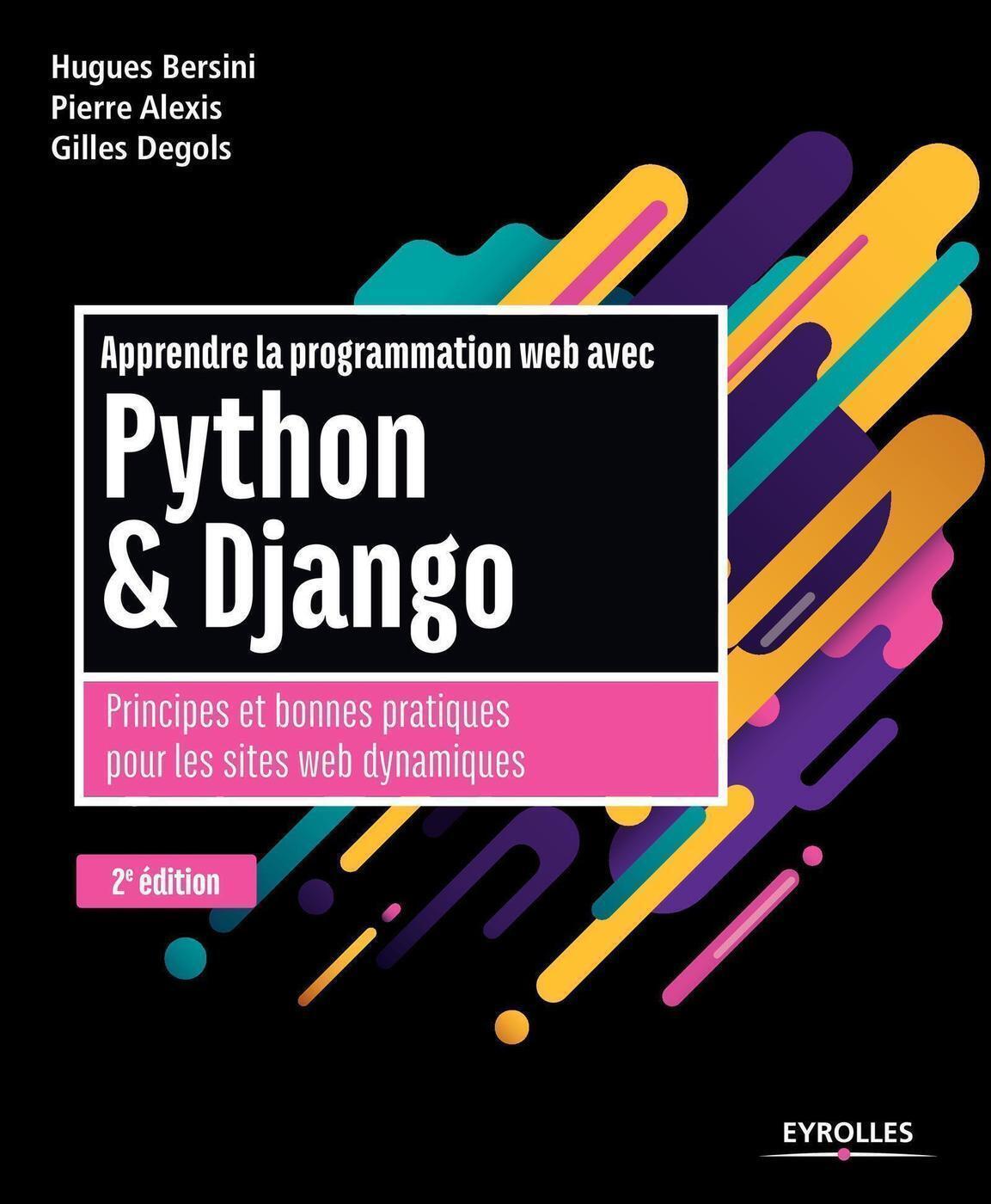 Apprendre la programmation web avec Python et Django - 2e édition