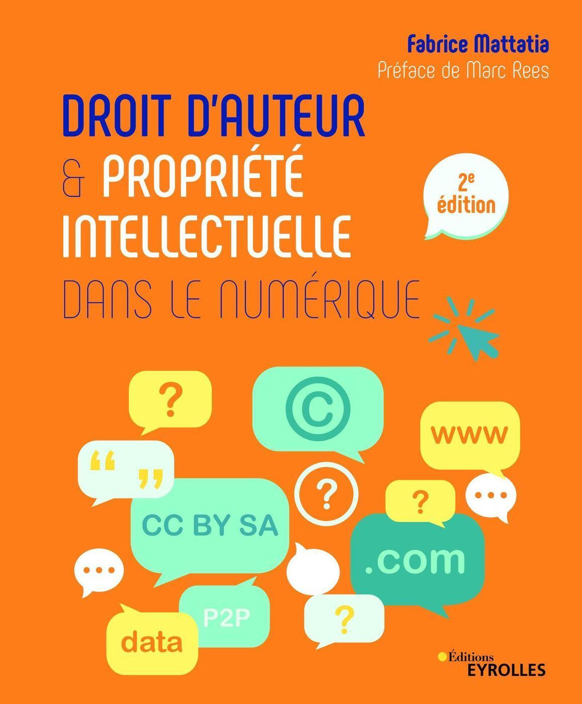 Droit d'auteur et propriété intellectuelle dans le numérique