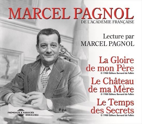 LECTURE INTÉGRALE PAR MARCEL PAGNOL