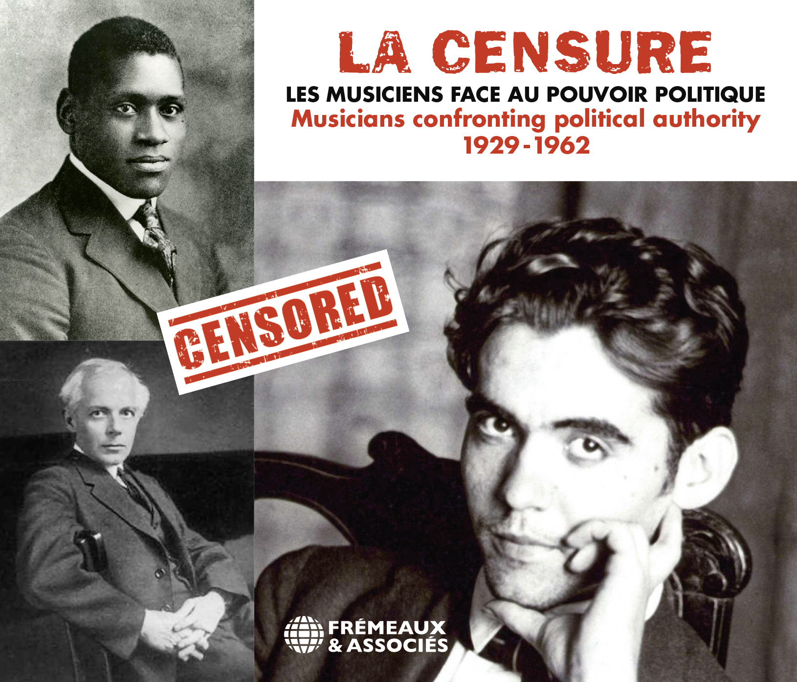 LA CENSURE - LES MUSICIENS FACE AU POUVOIR POLITIQUE 1929-1962