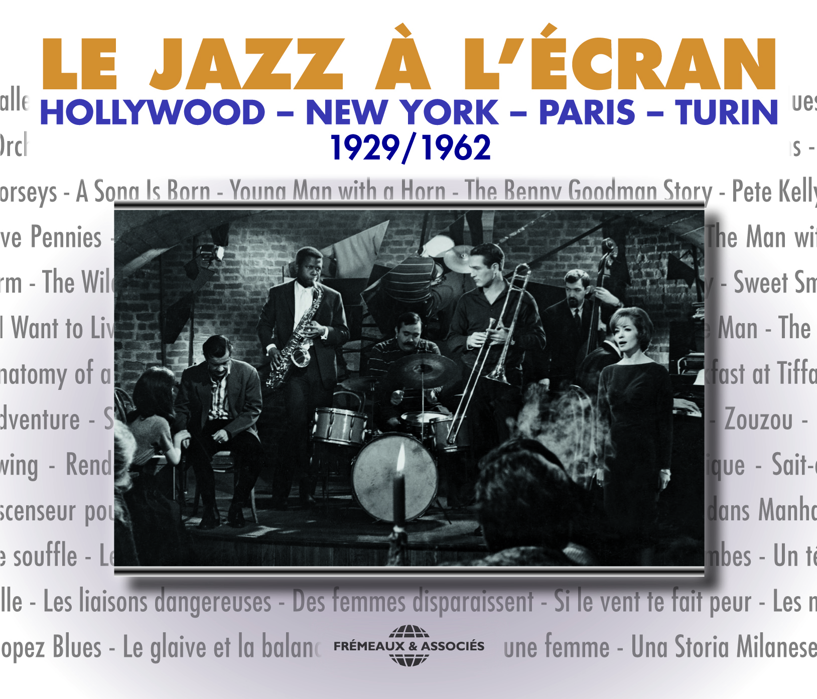 LE JAZZ A L ECRAN (1929-1962)