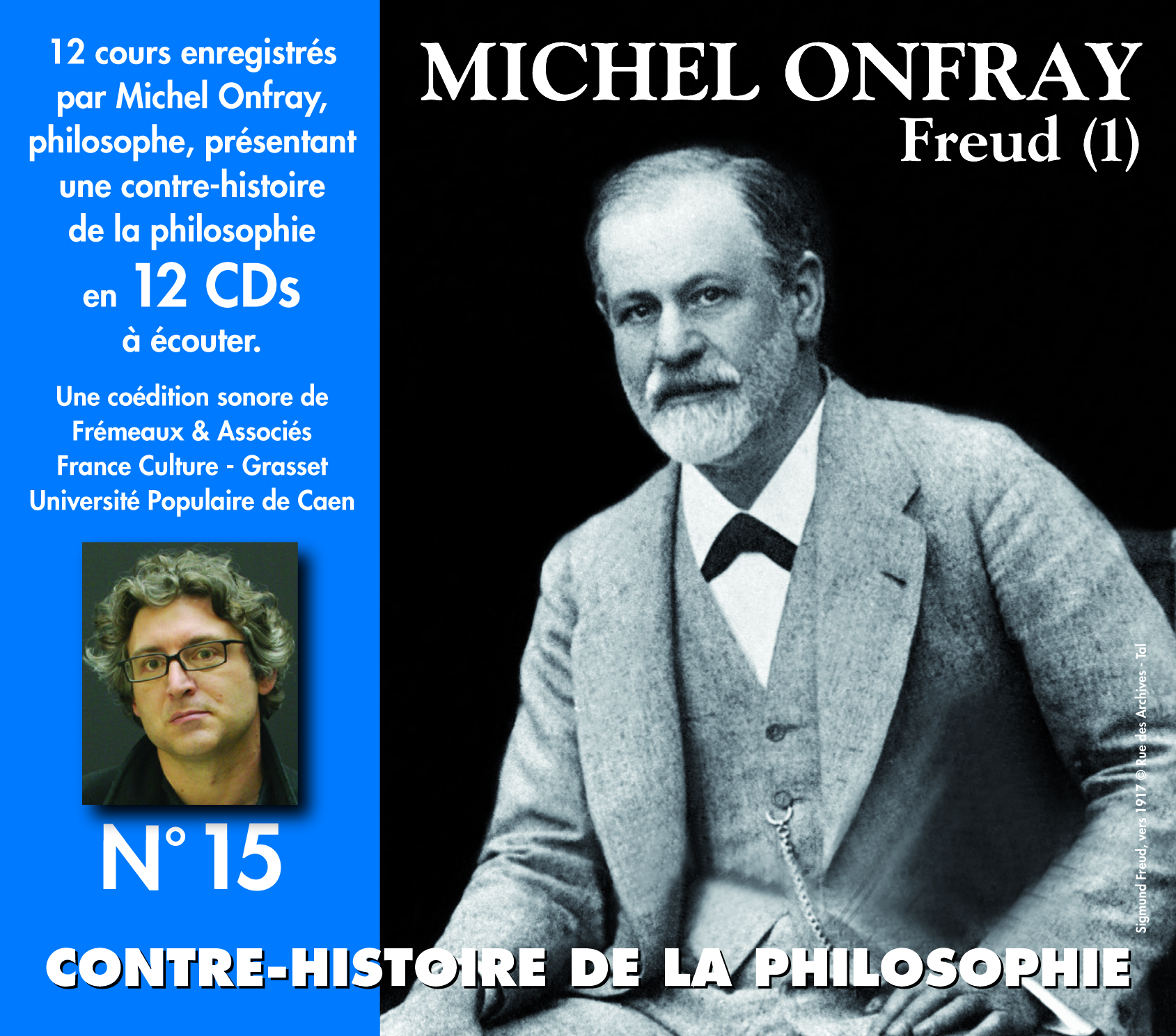 CONTRE HISTOIRE DE LA PHILOSOPHIE VOLUME 15 FREUD 1