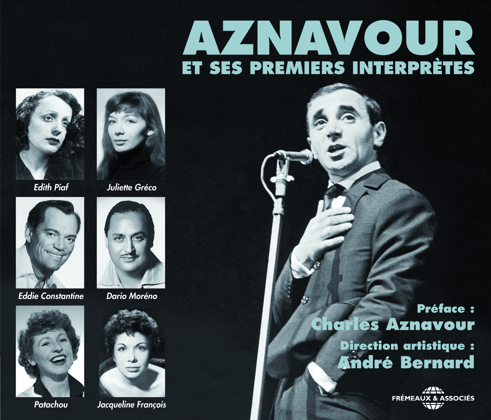 CHARLES AZNAVOUR ET SES PREMIERS INTERPRETES ANTHOLOGIE MUSICALE SUR DOUBLE CD AUDIO