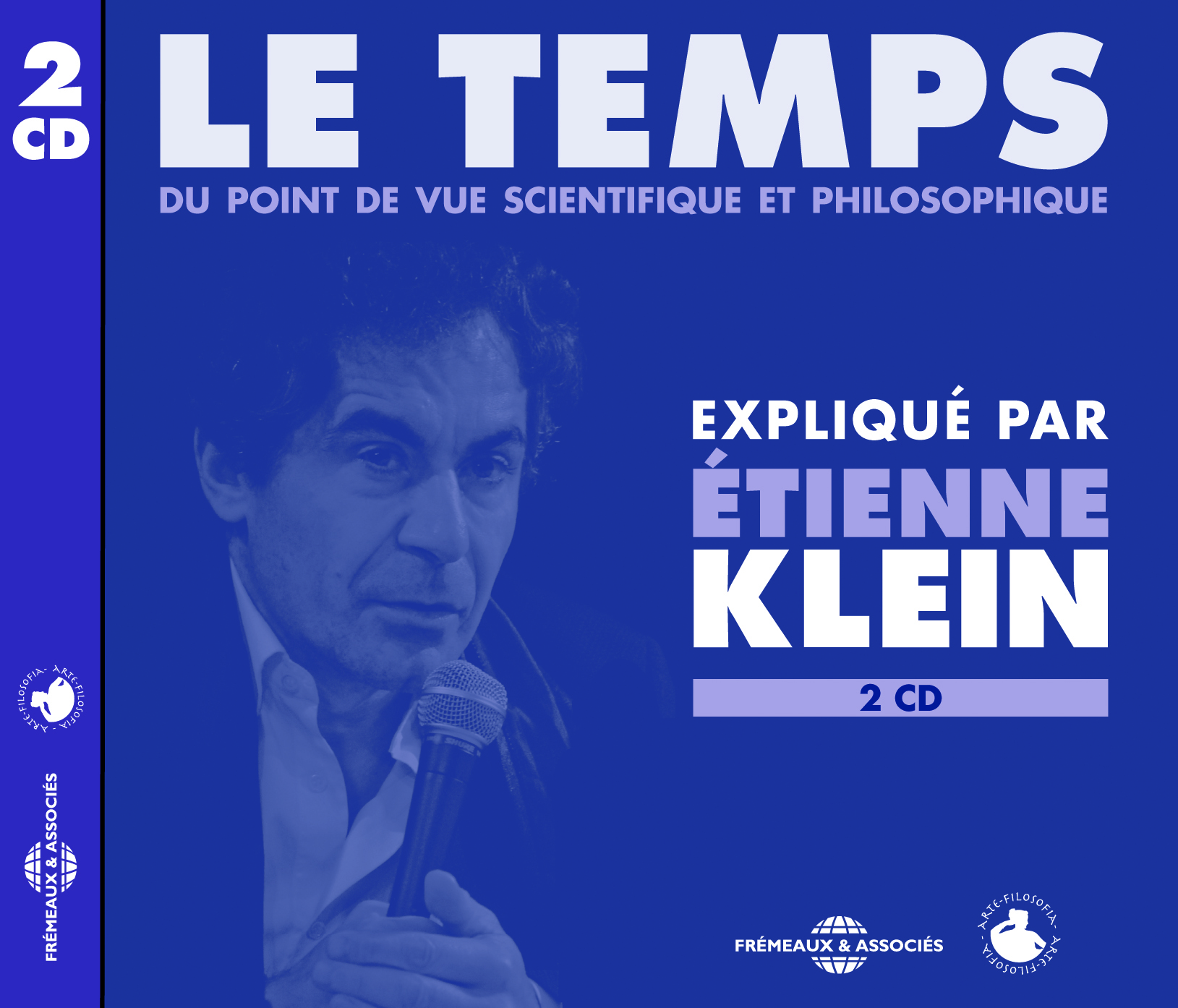 LE TEMPS - DU POINT DE VUE SCIENTIFIQUE ET PHILOSOPHIQUE