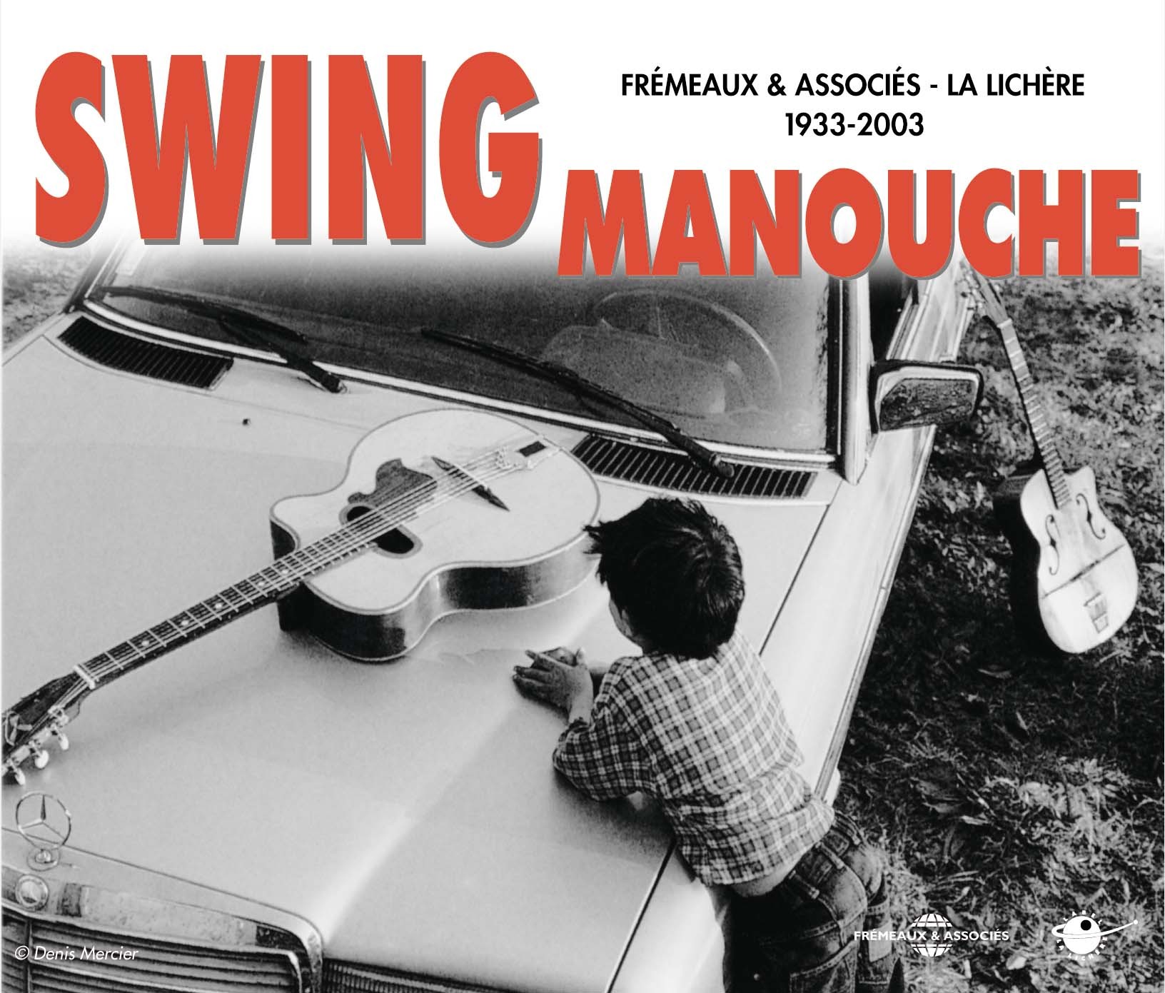 SWING MANOUCHE ANTHOLOGIE FREMEAUX 1933 2003 EN 2 CD AUDIO