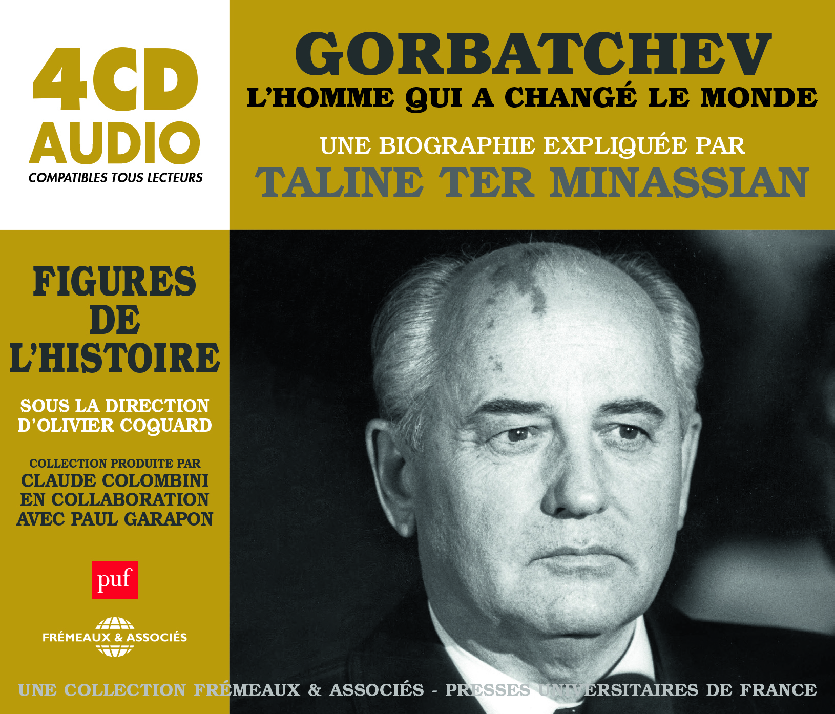 GORBATCHEV, L’HOMME QUI A CHANGÉ LE MONDE