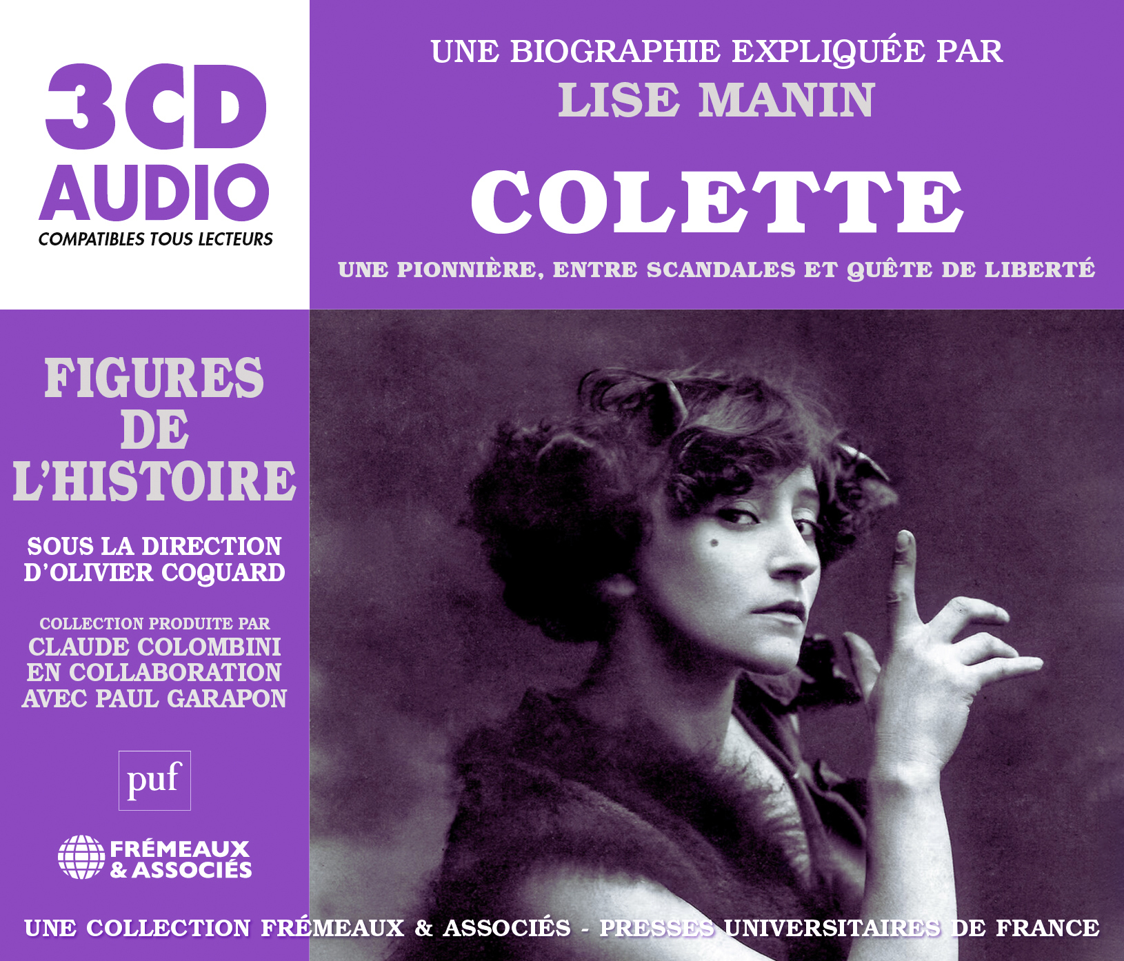 COLETTE - UNE PIONNIÈRE, ENTRE SCANDALES ET QUÊTE DE LIBERTÉ