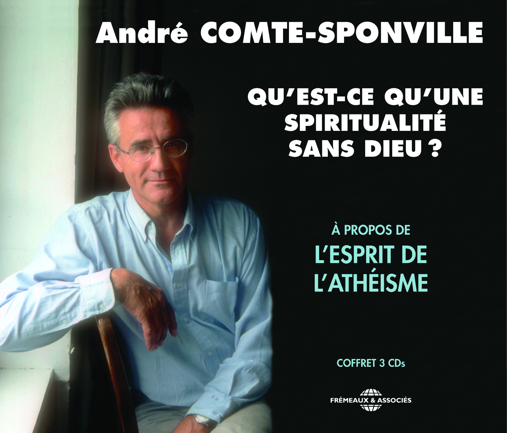 QU'EST CE QU'UNE SPIRITUALITE SANS DIEU