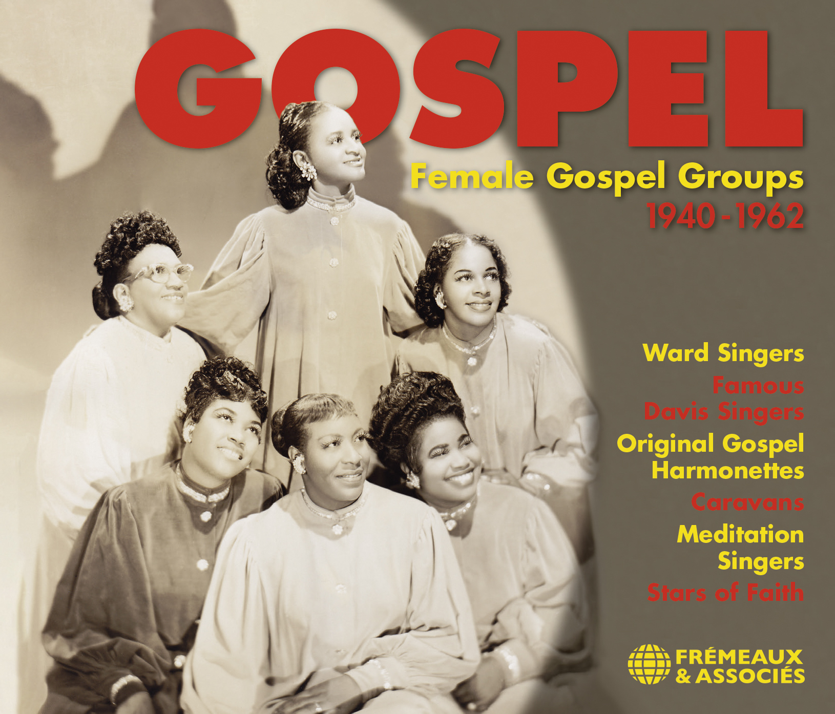 GOSPEL VOL. 6 - FEMALE GOSPEL GROUPS 1940-1962
