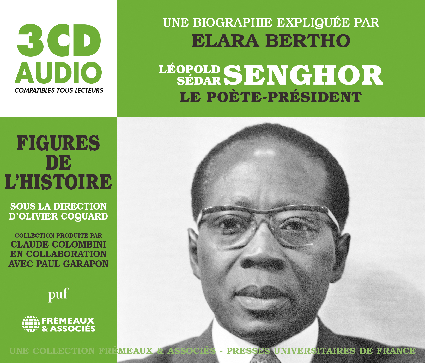 LÉOPOLD SÉDAR SENGHOR, LE POÈTE-PRÉSIDENT, UNE BIOGRAPHIE EXPLIQUÉE