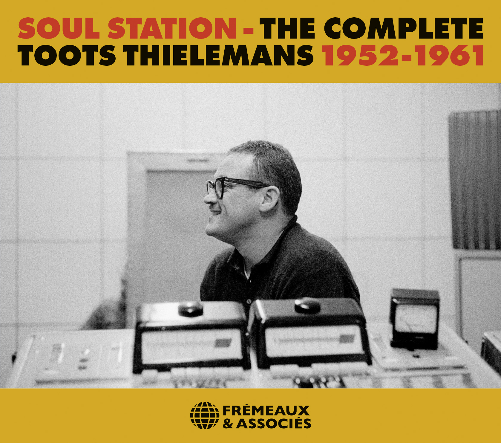 SOUL STATION - THE COMPLETE TOOTS THIELEMANS 1952-1961