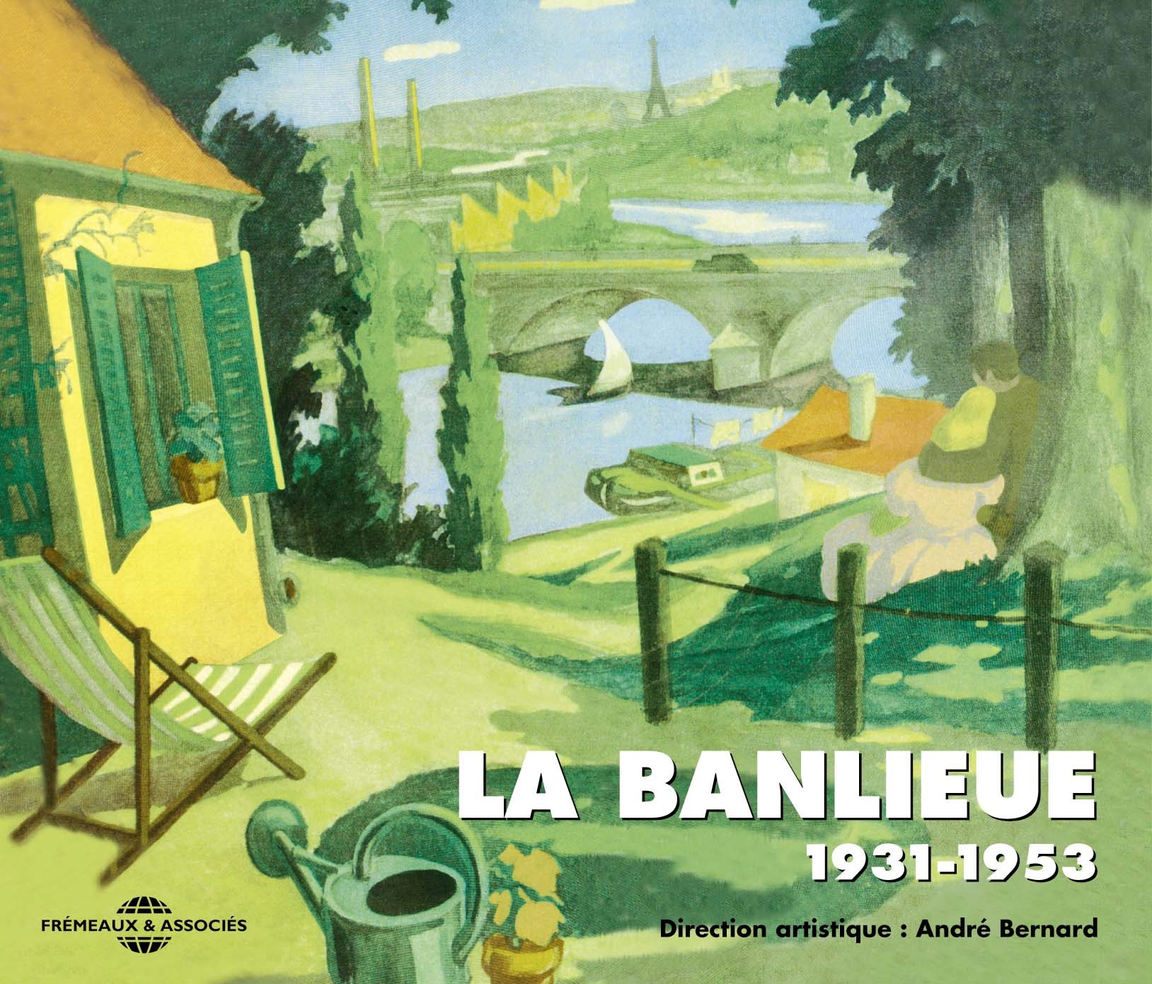 ANTHOLOGIE CHANSON FRANCAISE LA BANLIEUE 1931 1953 EN 2 CD AUDIO