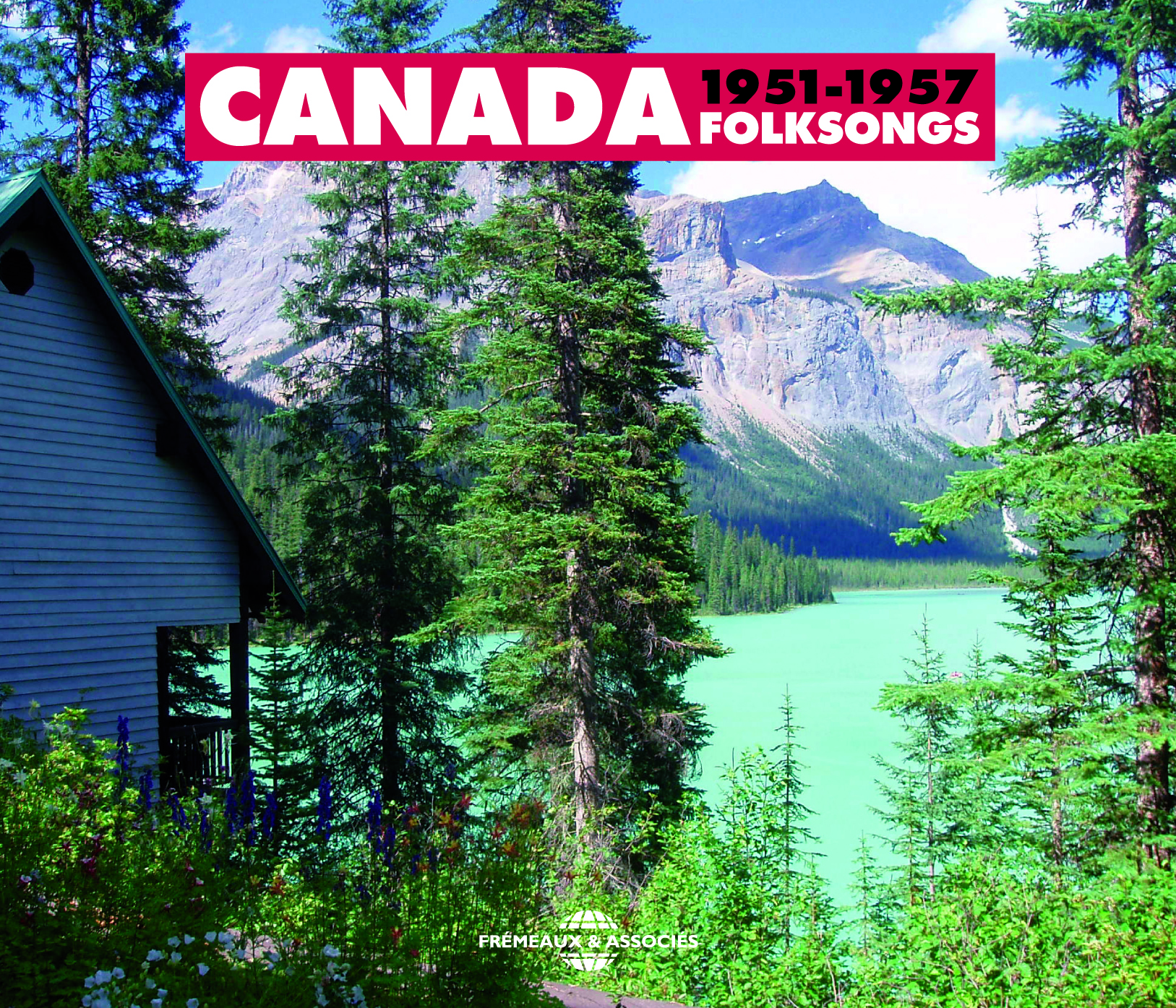 CANADA FOLKSONGS 1951 1957 FRENCH AND ENGLISH SONGS COUNTRY NATIVE MUSIC