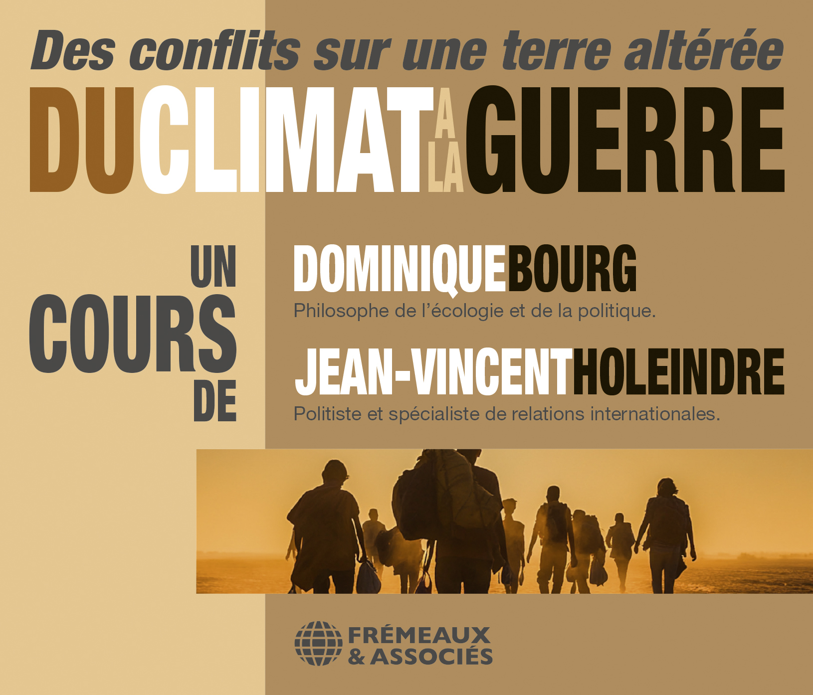 DU CLIMAT À LA GUERRE -