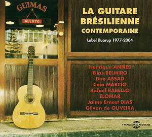 LA GUITARE BRESILIENNE CONTEMPORAINE CATALOGUE KUARUP 1977 2004 CD AUDIO