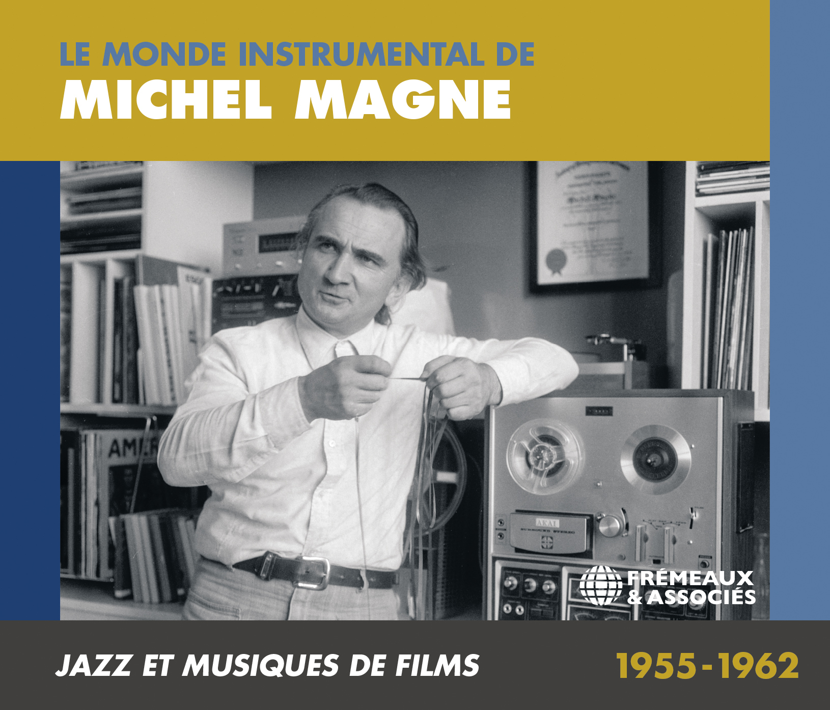 LE MONDE INSTRUMENTAL DE MICHEL MAGNE
