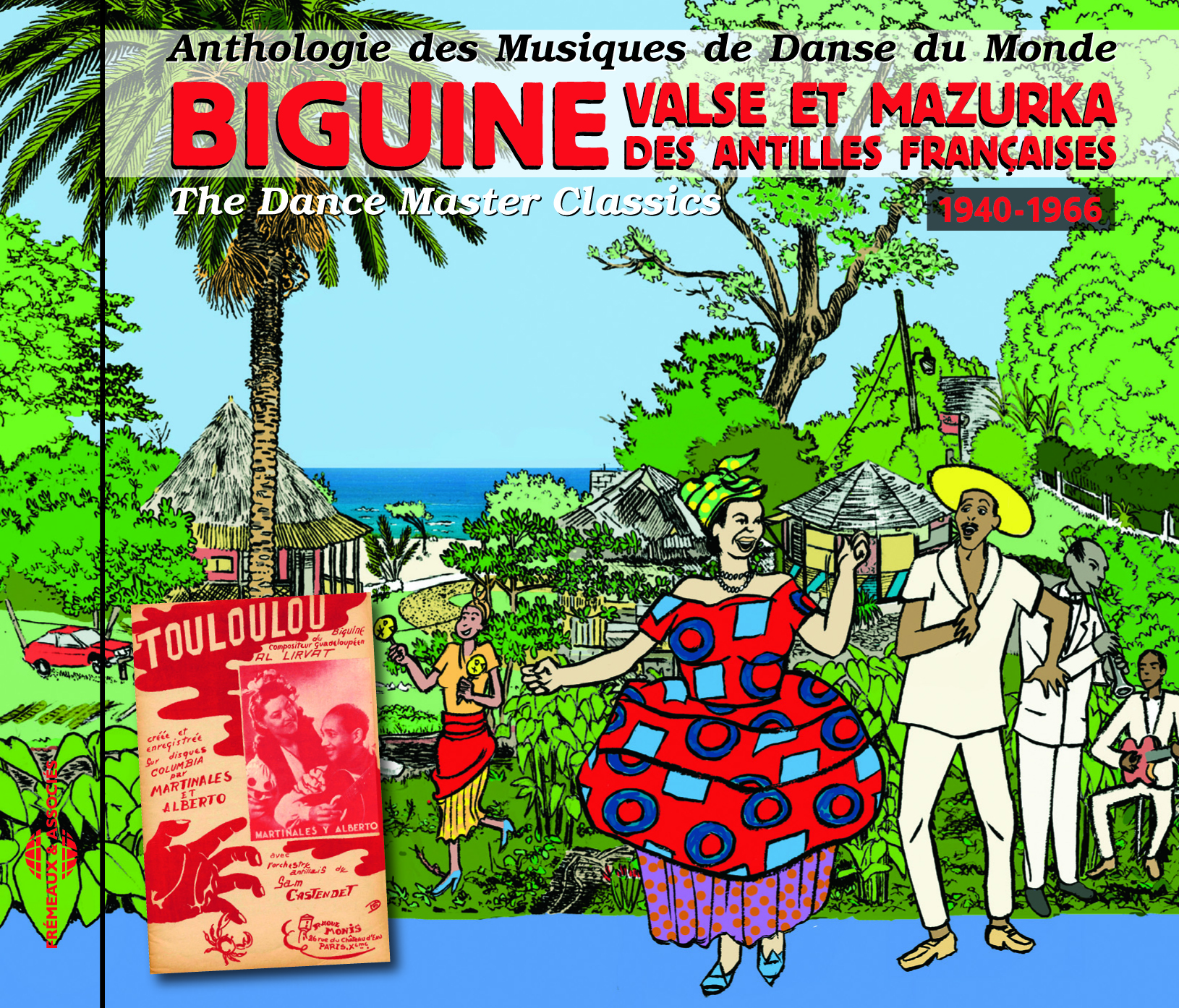 BIGUINE, VALSE ET MAZURKA DES ANTILLES FRANCAISES 1940-1966