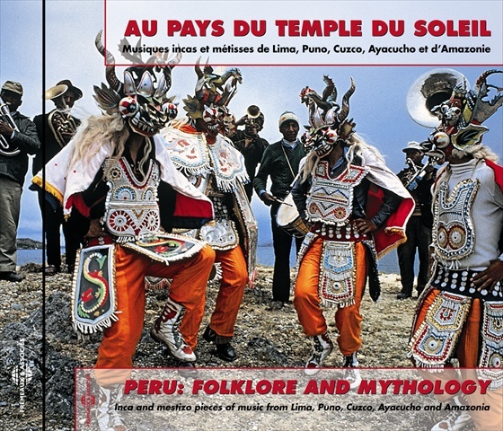 AU PAYS DU TEMPLE DU SOLEIL PEROU LIMA PUNO CUZCO AYACUCHO ET AMAZONIE ENREGISTREMENTS DE FRANCOIS J