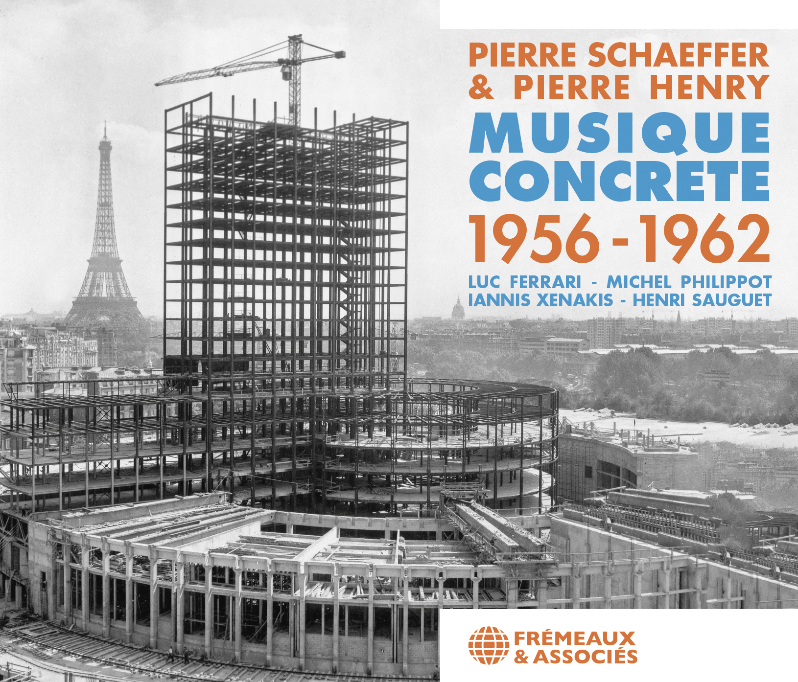 PIERRE SCHAEFFER, PIERRE HENRY - MUSIQUE CONCRETE 1956-1962