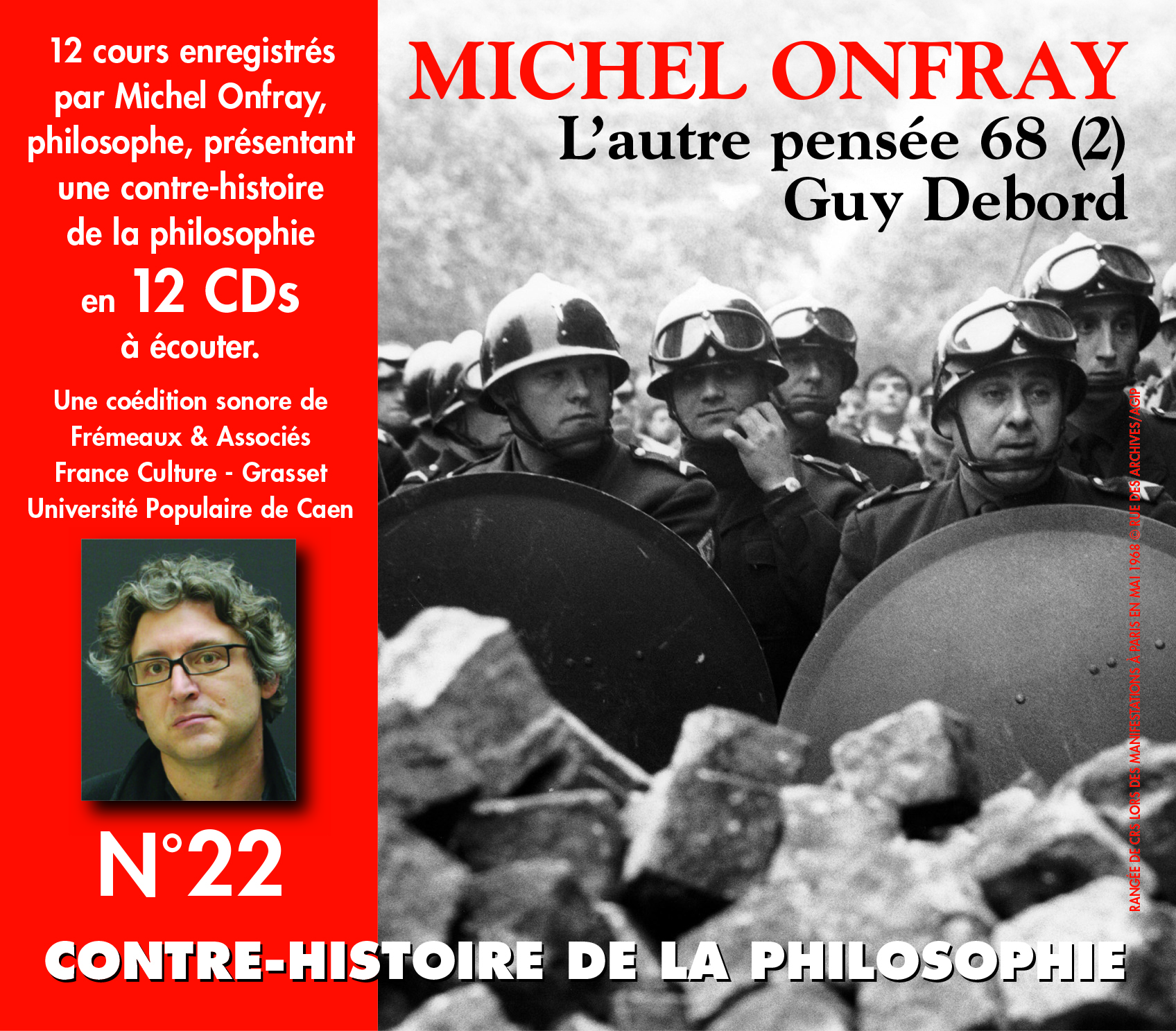 CONTRE-HISTOIRE DE LA PHILOSOPHIE VOL. 22 - L'AUTRE PENSEE 68 (2) - DE GUY DEBORD A RAOUL VANEIGEM