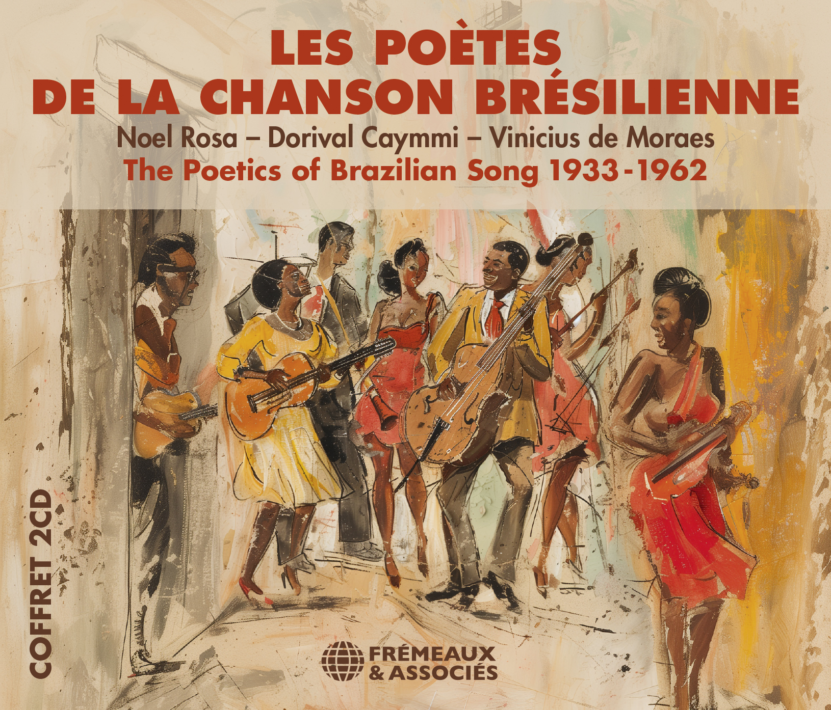 LES POÈTES DE LA CHANSON BRÉSILIENNE 1933-1962