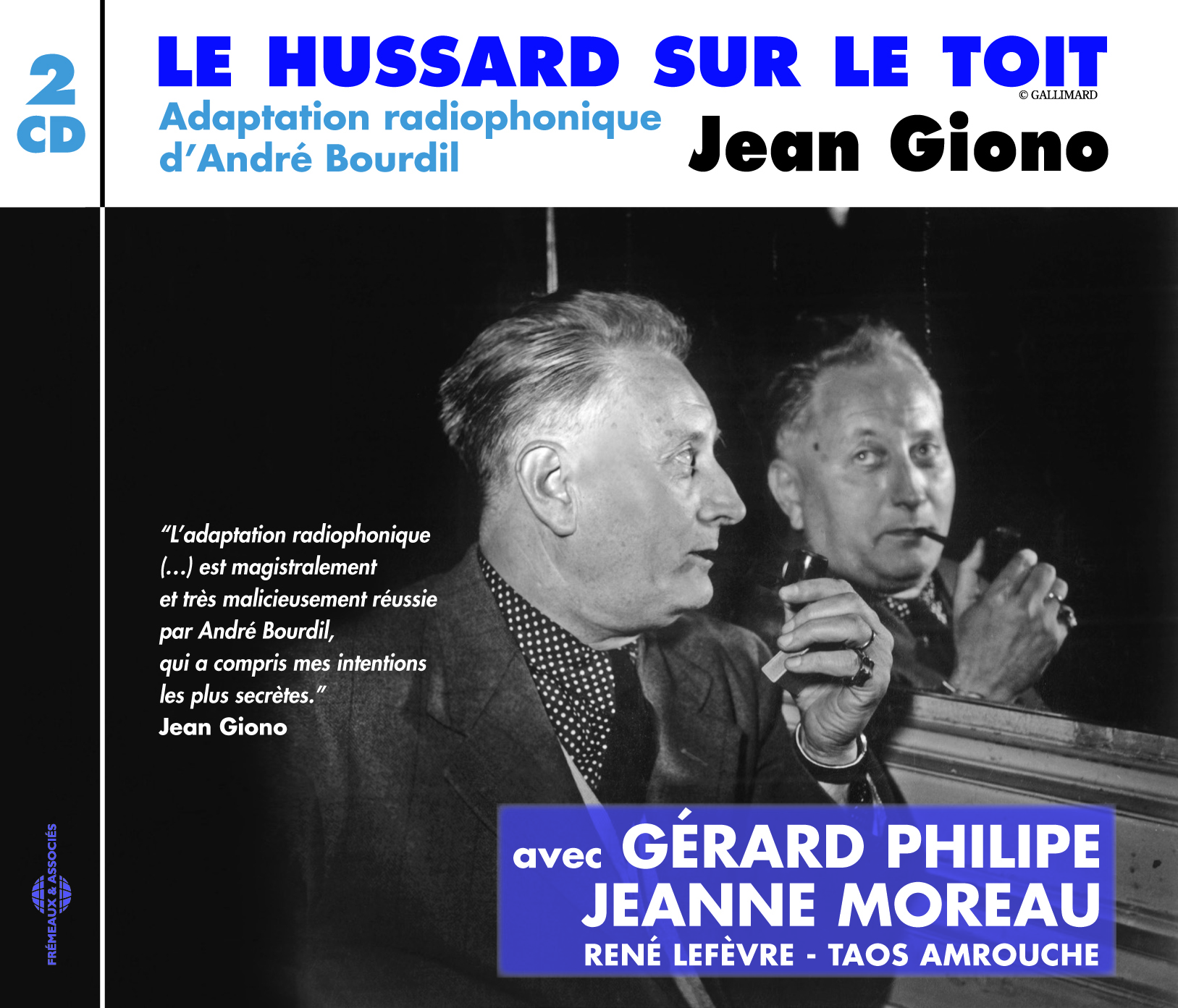 LE HUSSARD SUR LE TOIT (ADAPTATION RADIOPHONIQUE D'ANDRE BOURDIL AVEC GERARD PHILIPE ET JEANNE MOREA