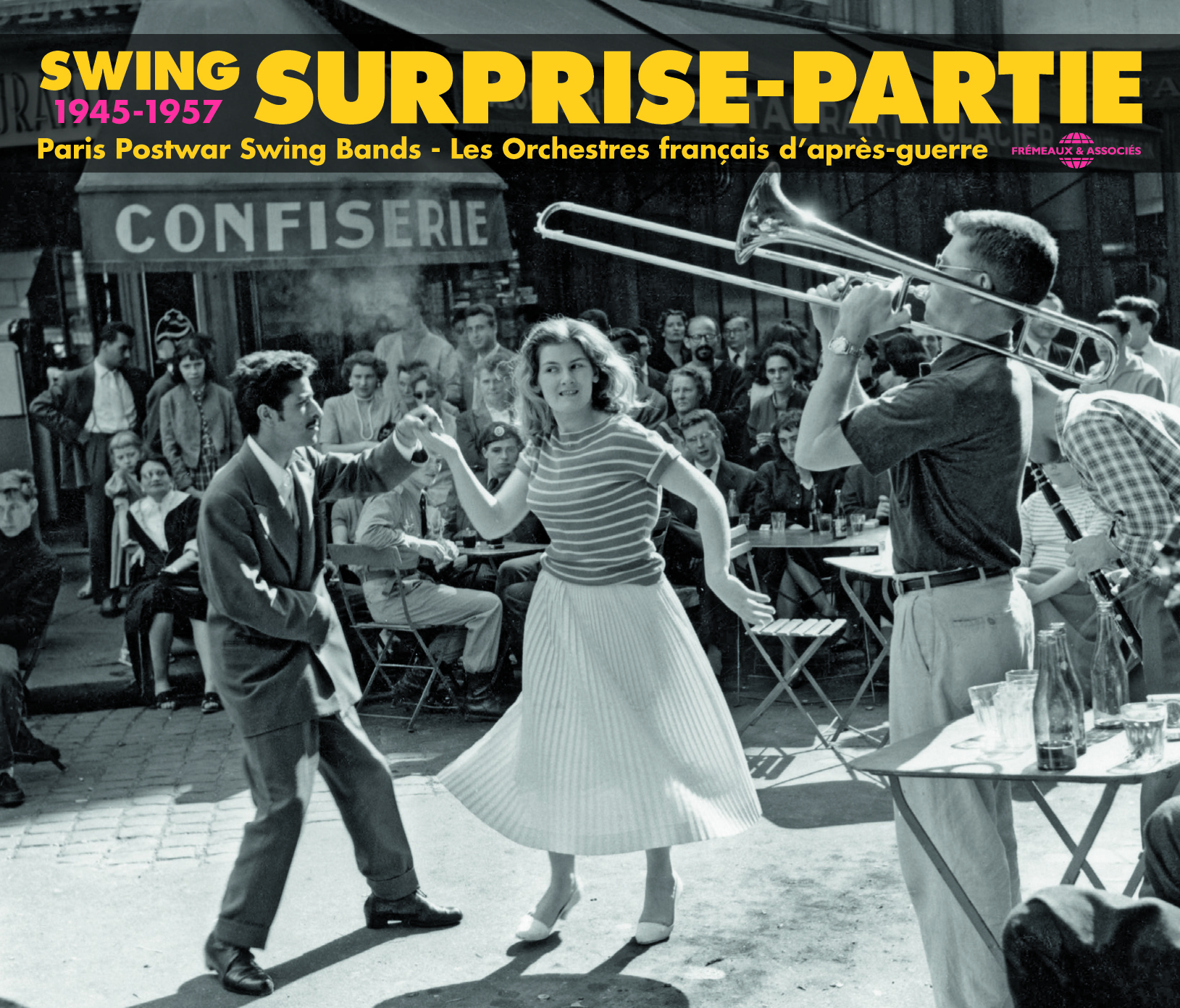 SWING SURPRISE-PARTIE 1945-1957 PARIS POSTWAR SWING BANDS - LES ORCHESTRES FRANCAIS D APRES-GUERRE