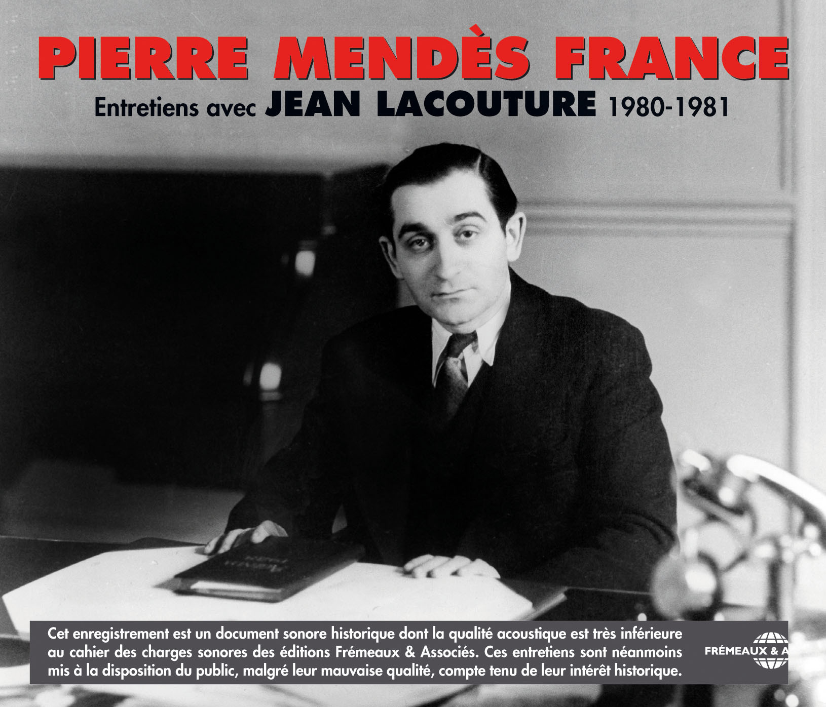 PIERRE MENDES FRANCE ENTRETIENS AVEC JEAN LACOUTURE (1980 1981)