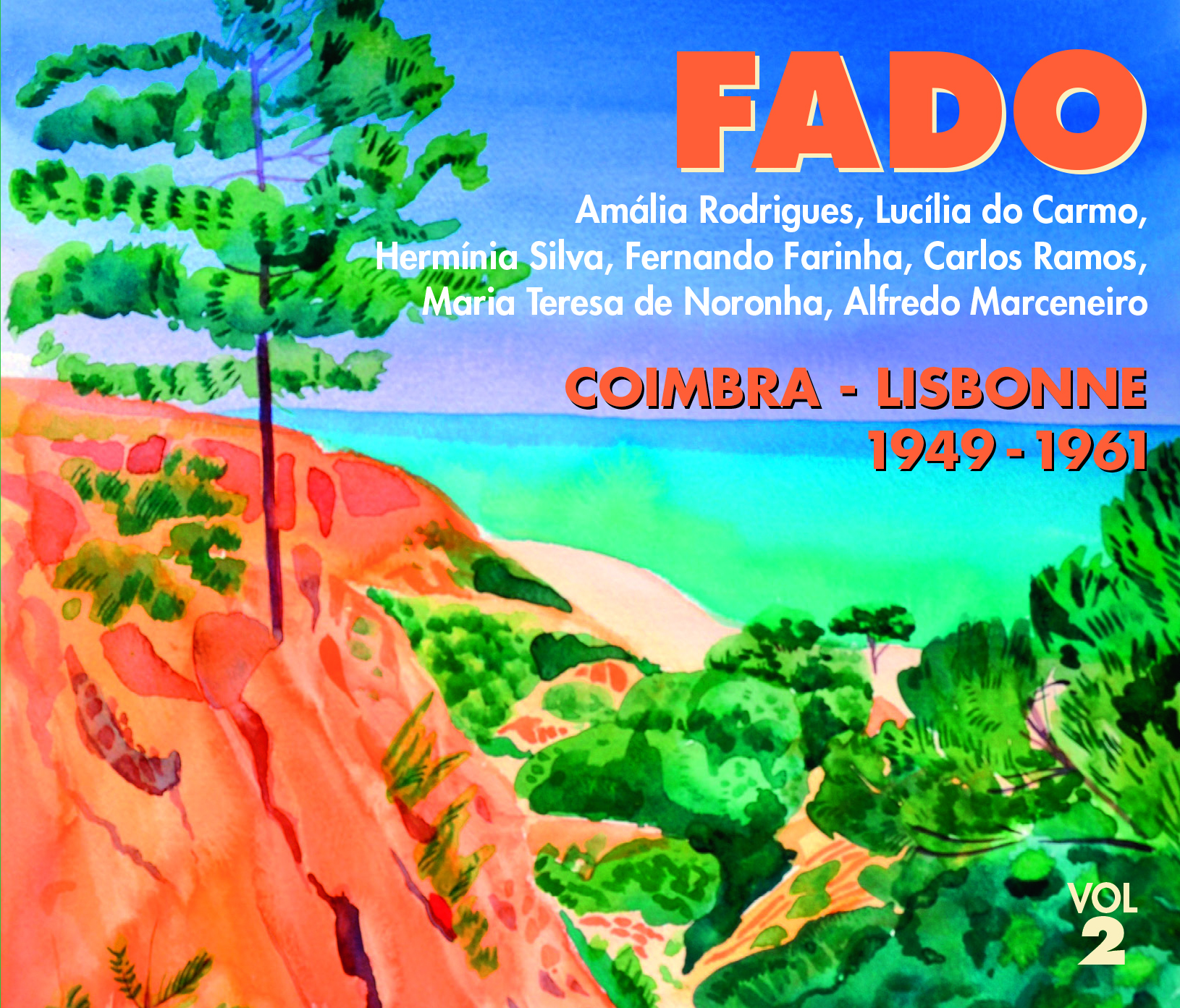 FADO VOL. 2 - COIMBRA - LISBONNE (1949 - 1961)