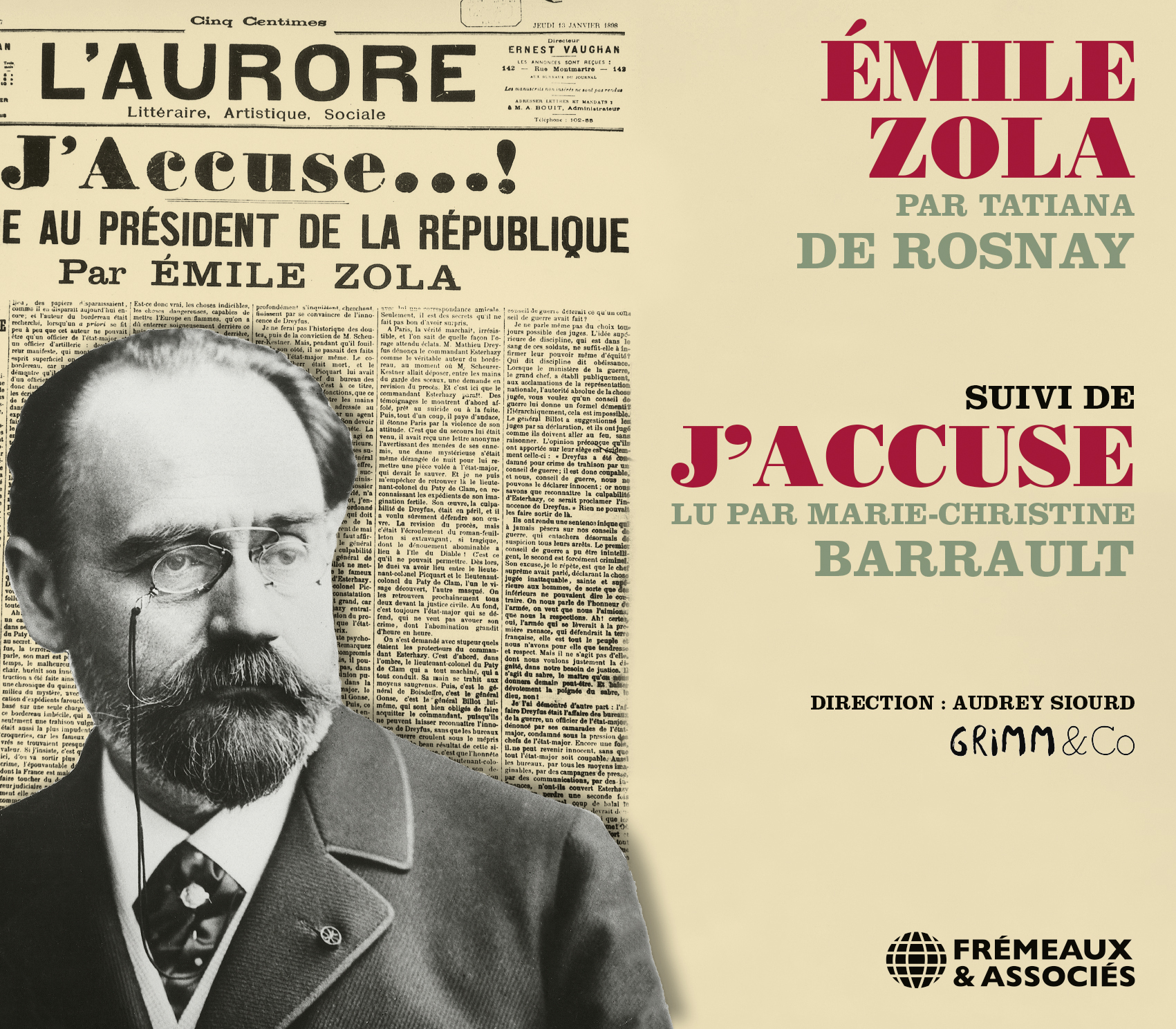 ÉMILE ZOLA PAR TATIANA DE ROSNAY, SUIVI DE "J’ACCUSE" LU PAR MARIE-CHRISTINE BARRAULT