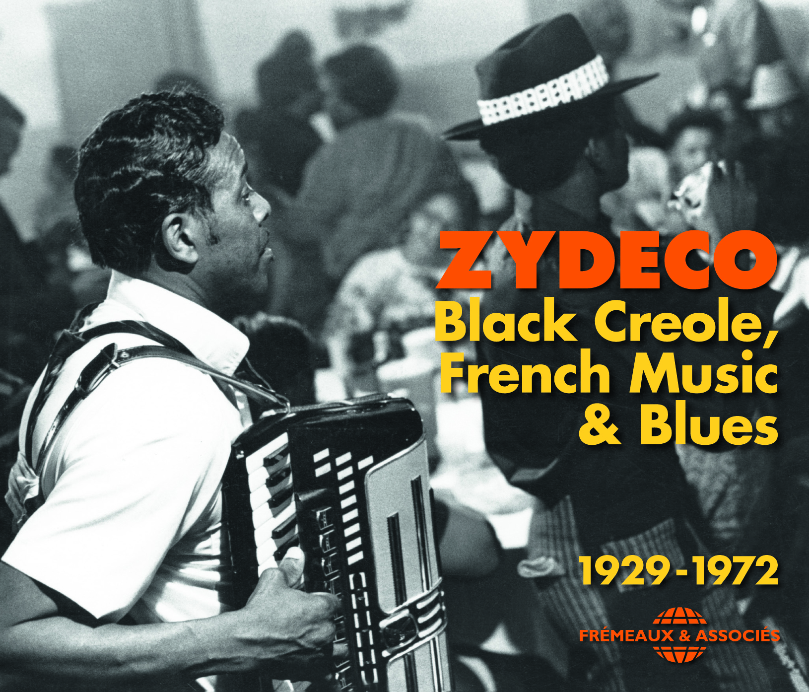 ZYDECO - BLACK CREOLE, FRENCH MUSIC & BLUES 1929-1972