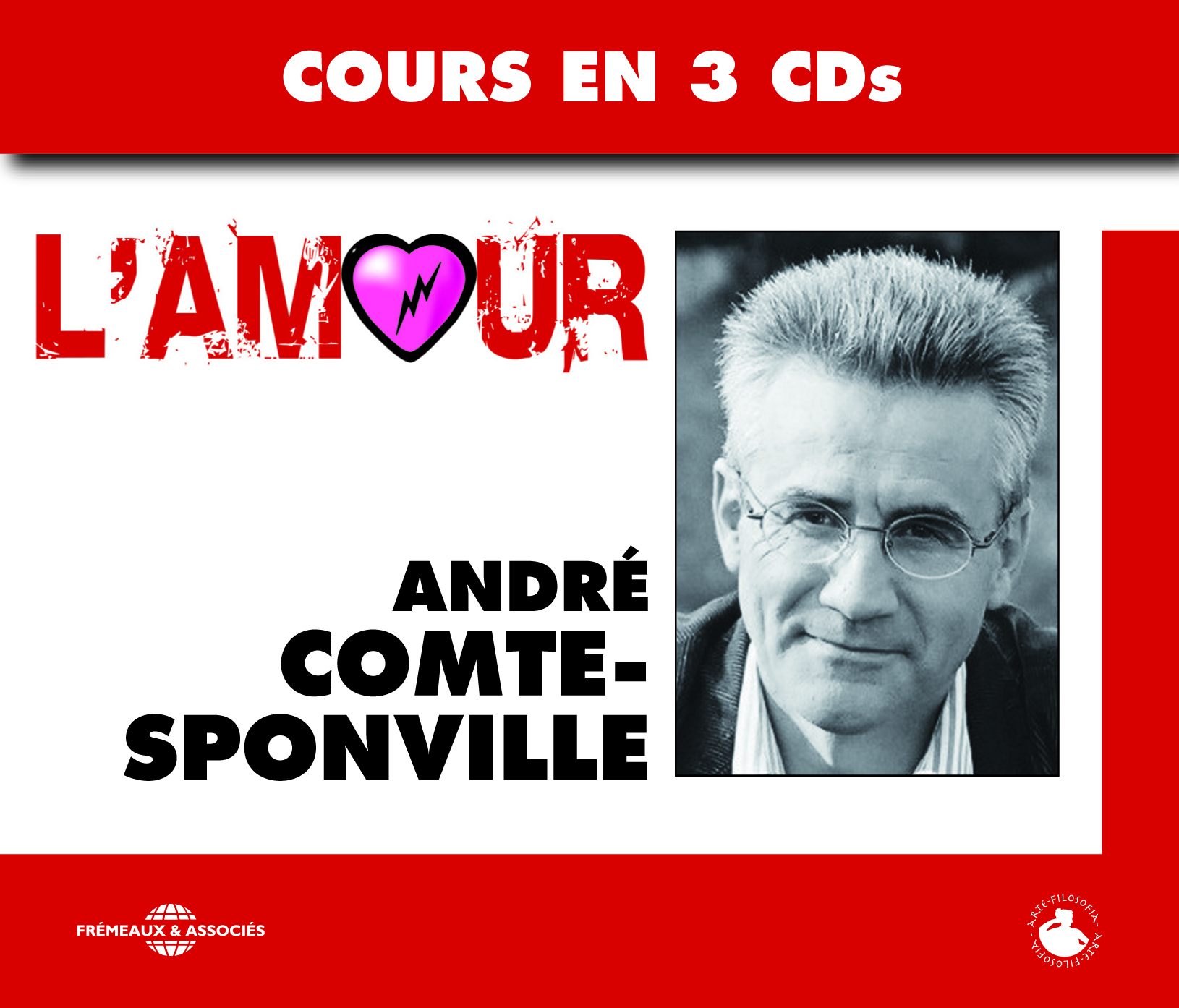 L'AMOUR UN COURS EN TROIS CD AUDIO PAR ANDRE COMTE-SPONVILLE