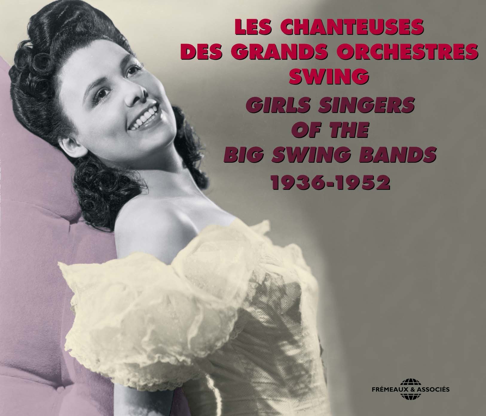 ANTHOLOGIE 1936 1952 CHANTEUSES DES GRANDS ORCHESTRES SWING ANTHOLOGIE MUSICALE COFFRET DOUBLE CD
