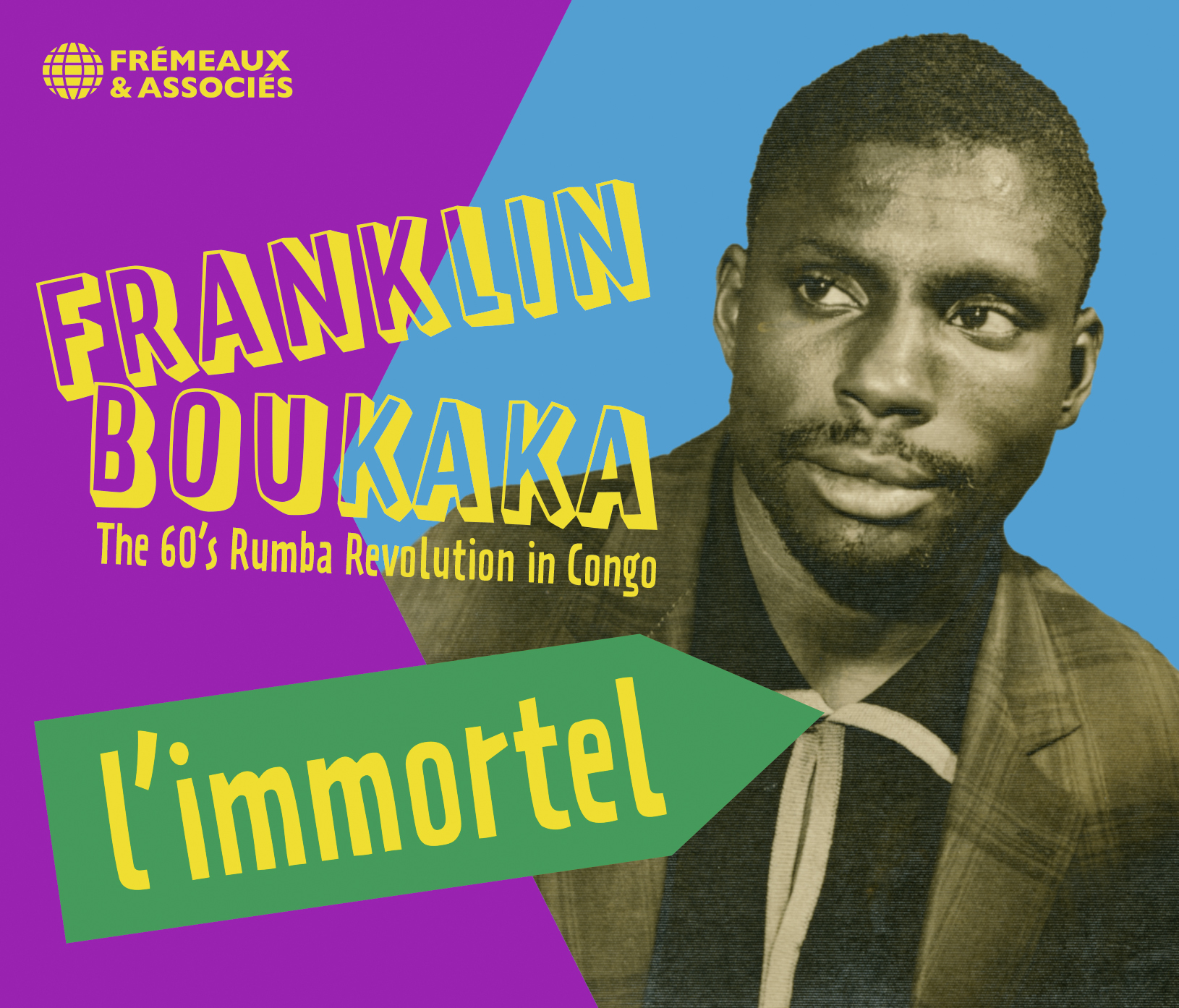 L’IMMORTEL - THE 60’S RUMBA REVOLUTION IN CONGO