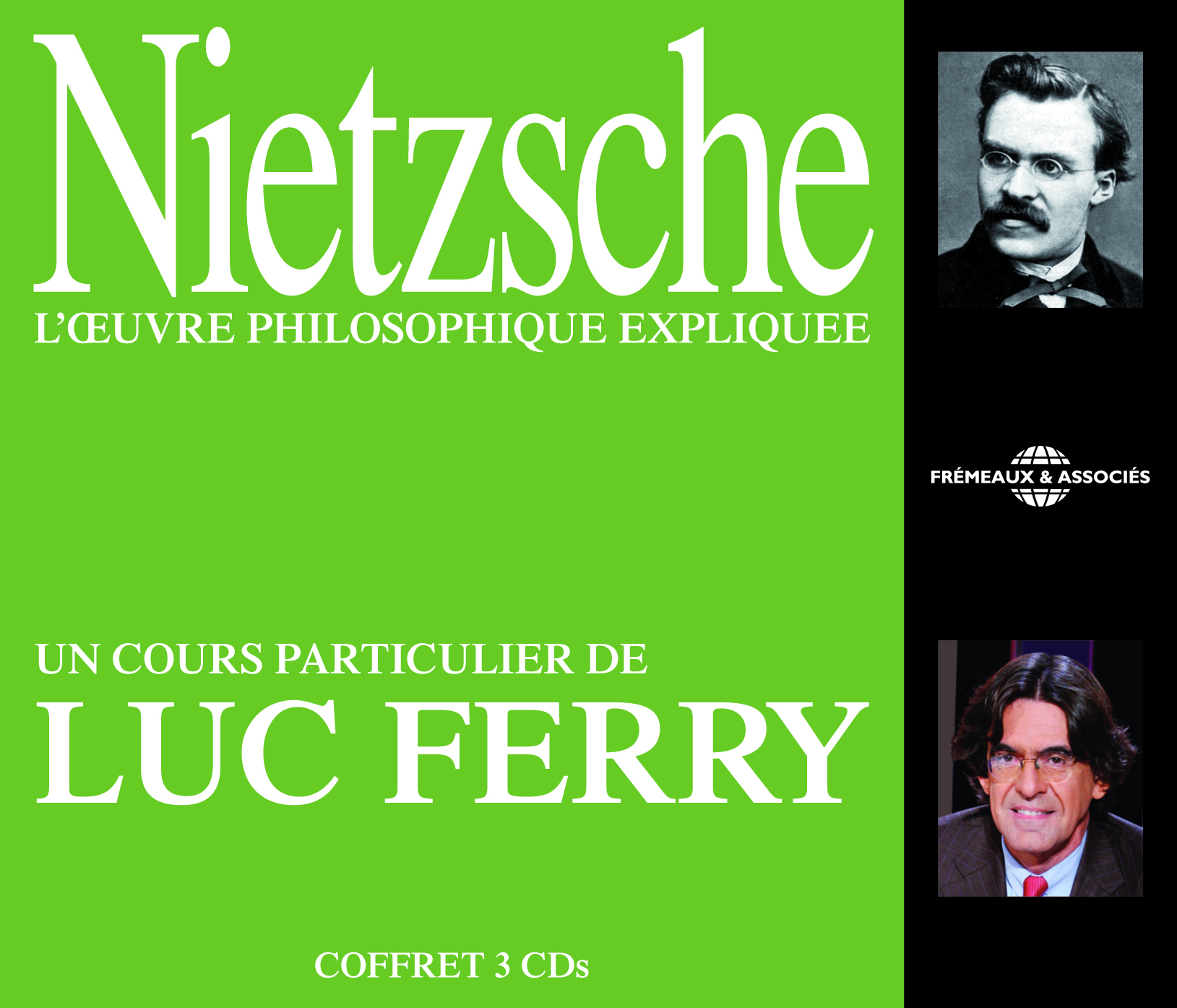 NIETZSCHE L'OEUVRE PHILOSOPHIQUE EXPLIQUEE UN COURS PARTICULIER DE LUC FERRY