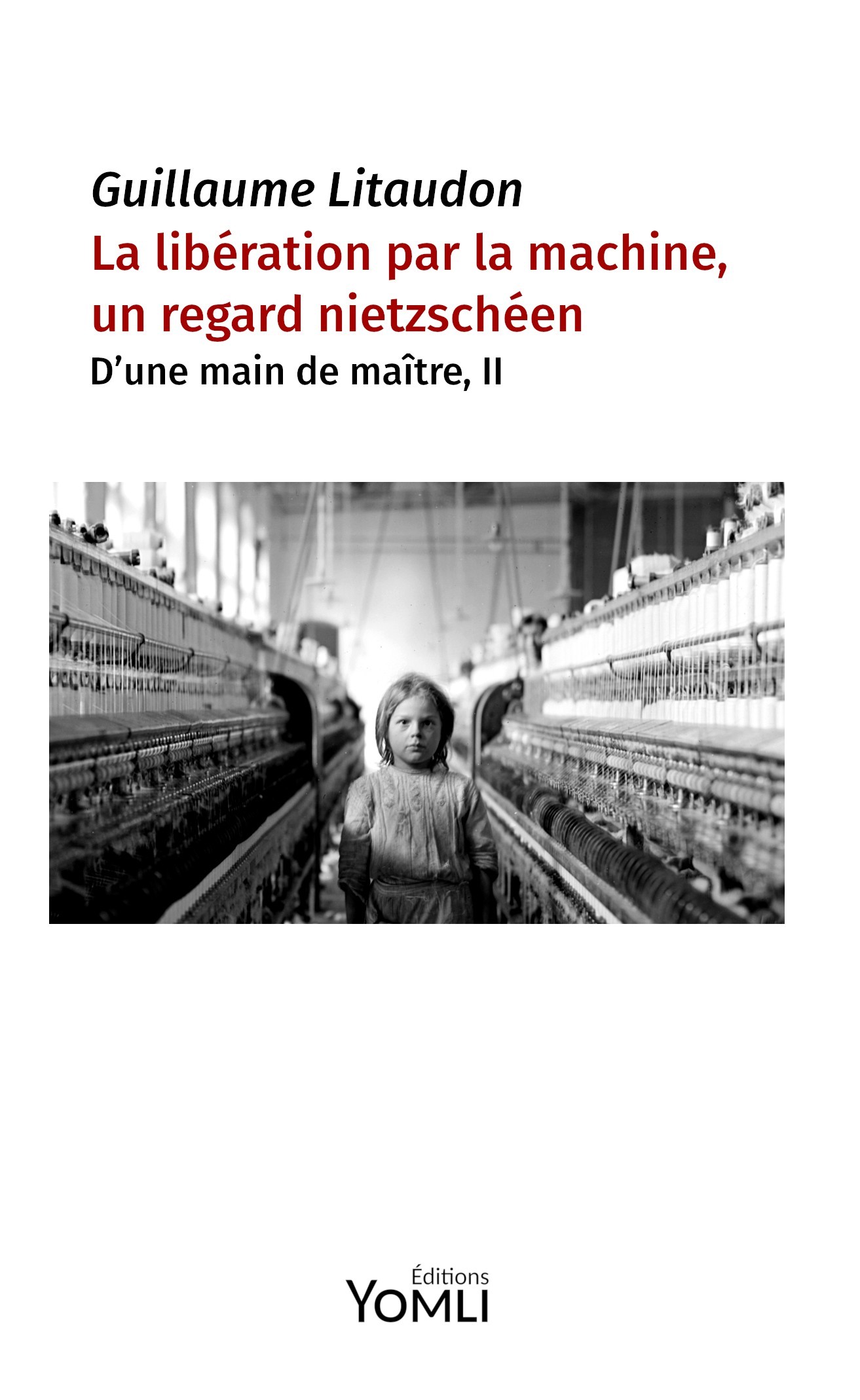 La libération par la machine, un regard nietzschéen