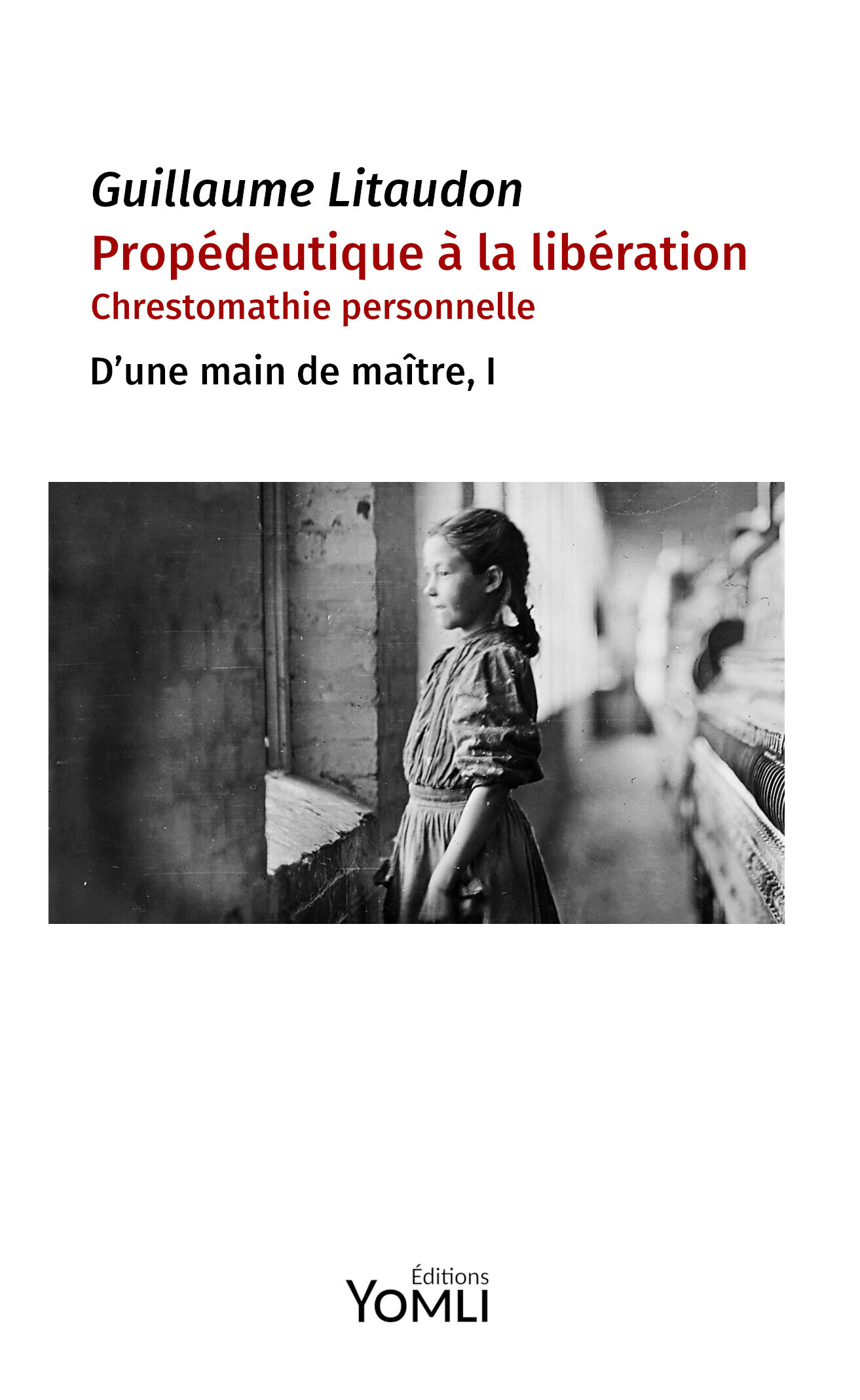 Propédeutique à la libération