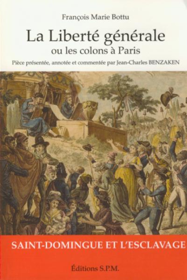 La liberté générale ou les colons à Paris