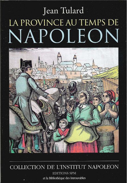 La province au temps de Napoléon