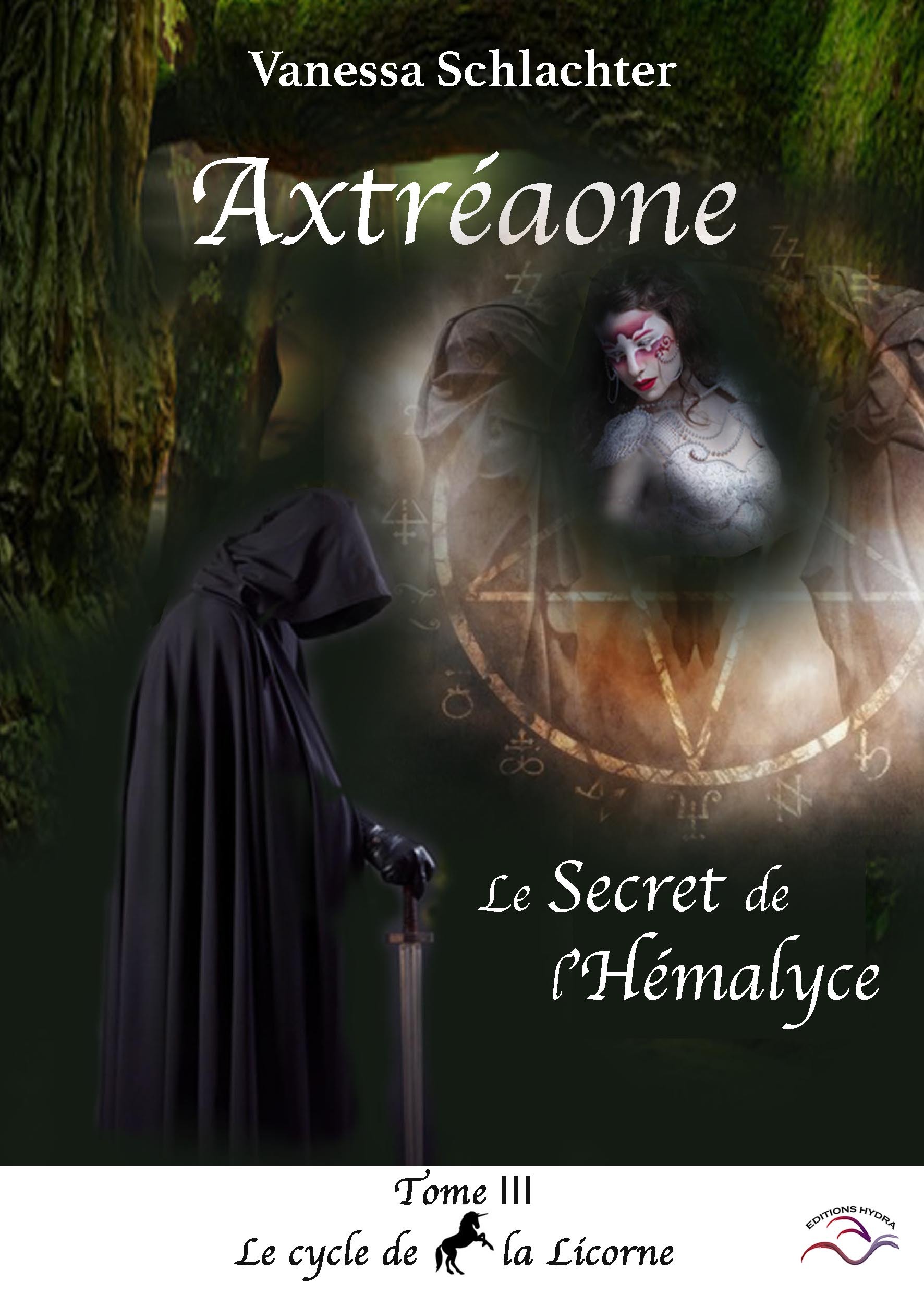 Axtréaone, tome III, Le Secret de l'Hémalyce