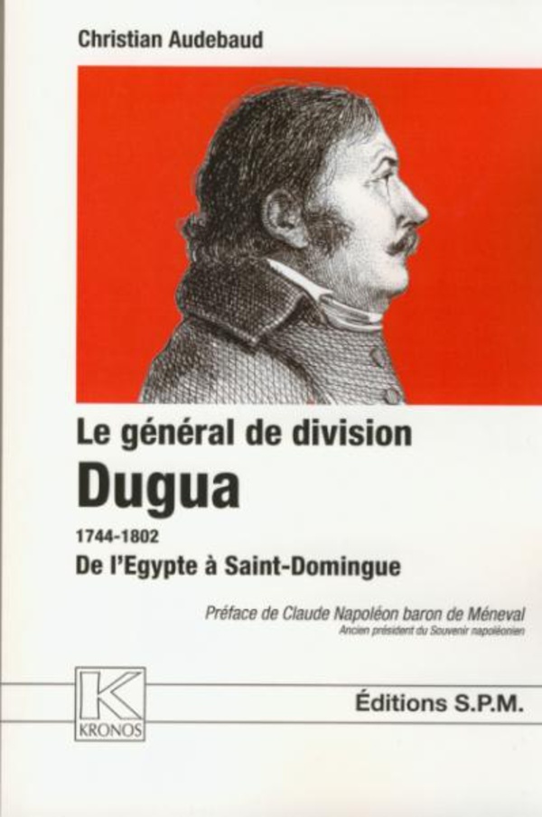 Le général de division Dugua 1744-1802